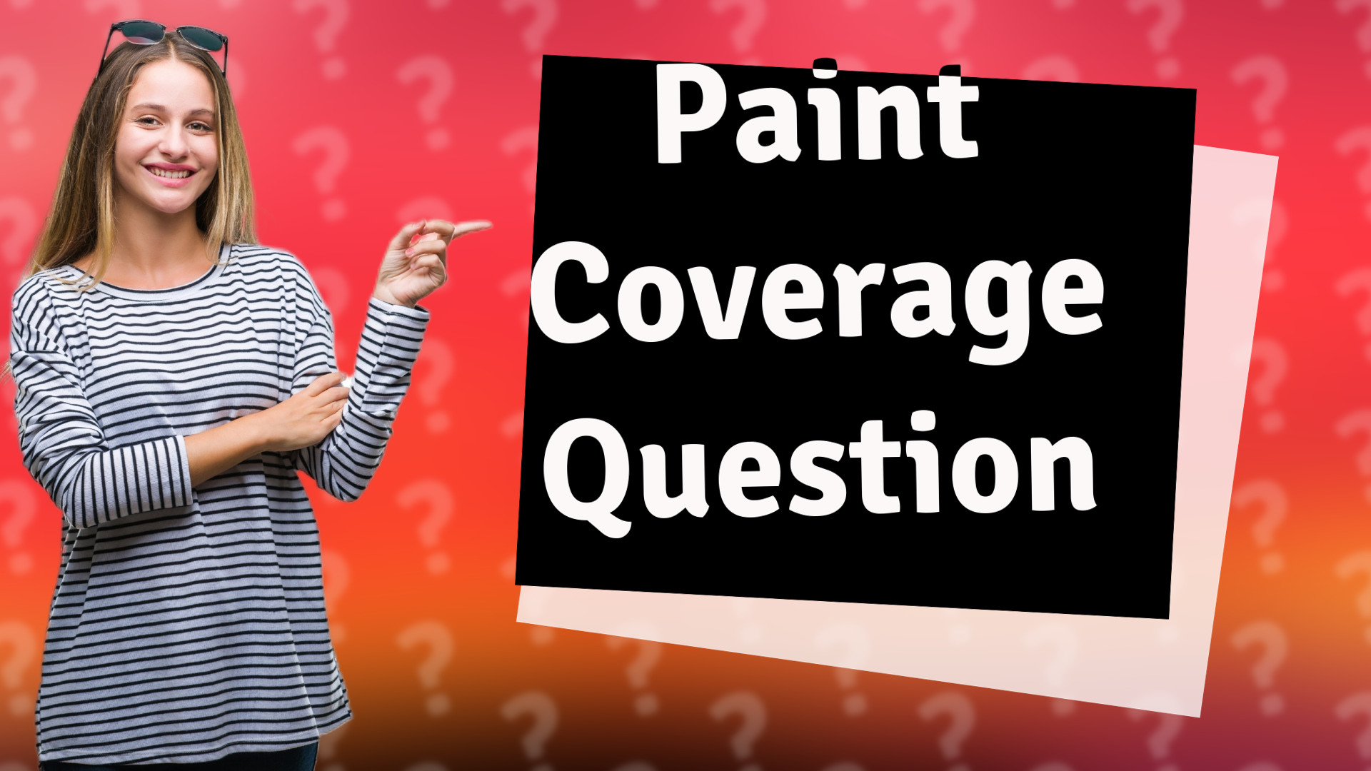 Paint Coverage Question