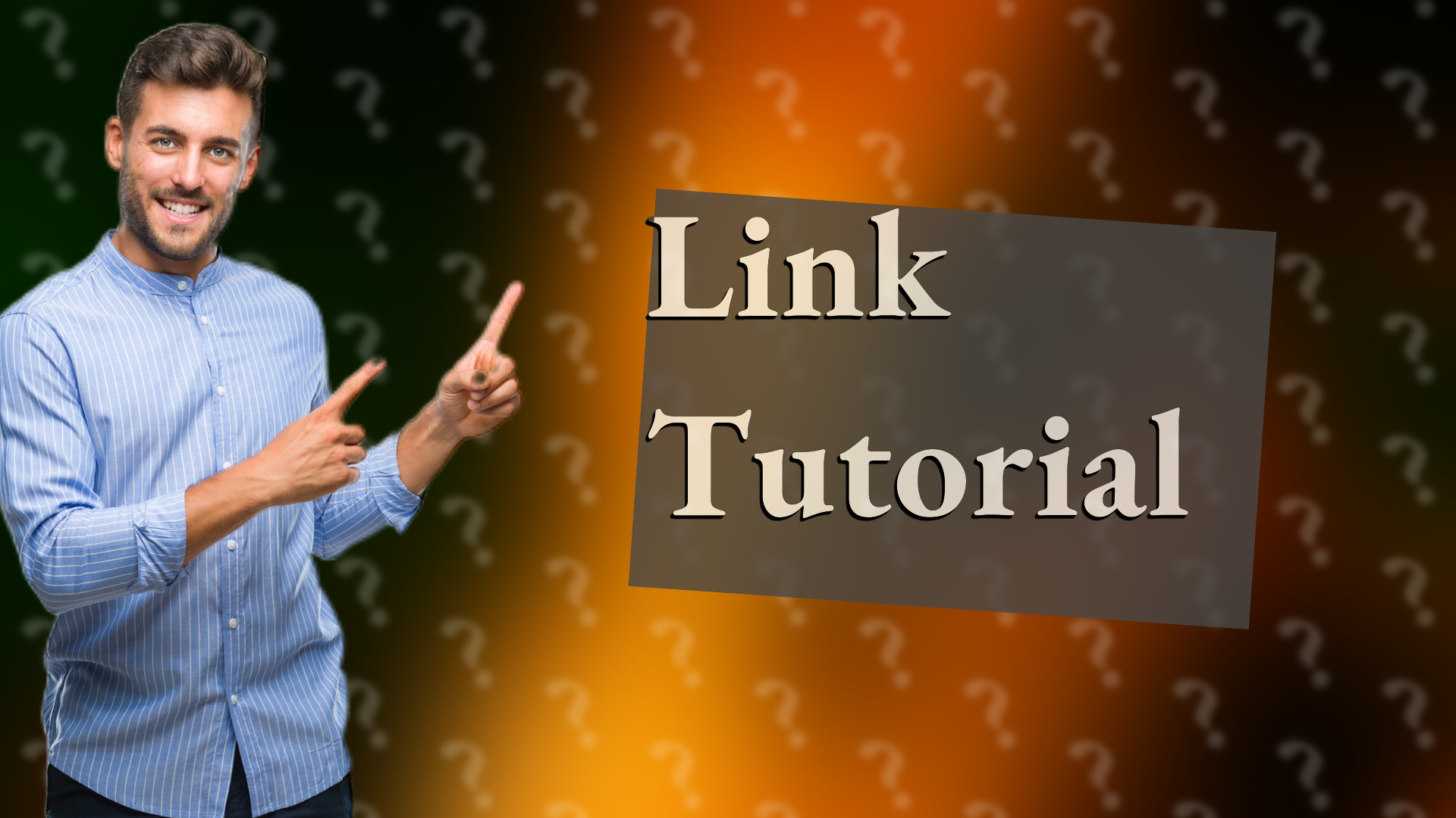 Link Tutorial
