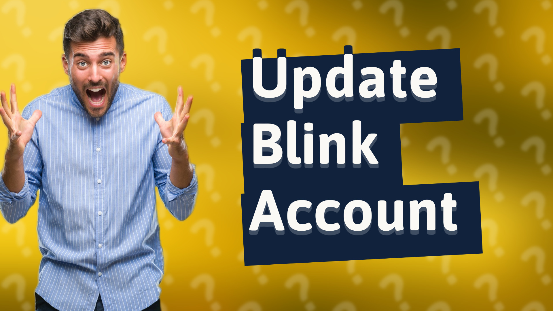 Update Blink Account