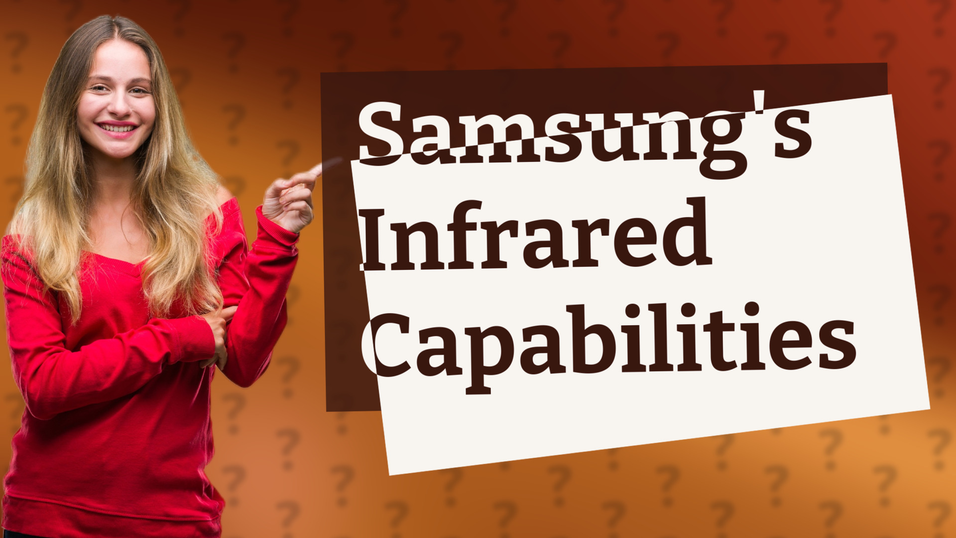 Samsung's Infrared Capabilities