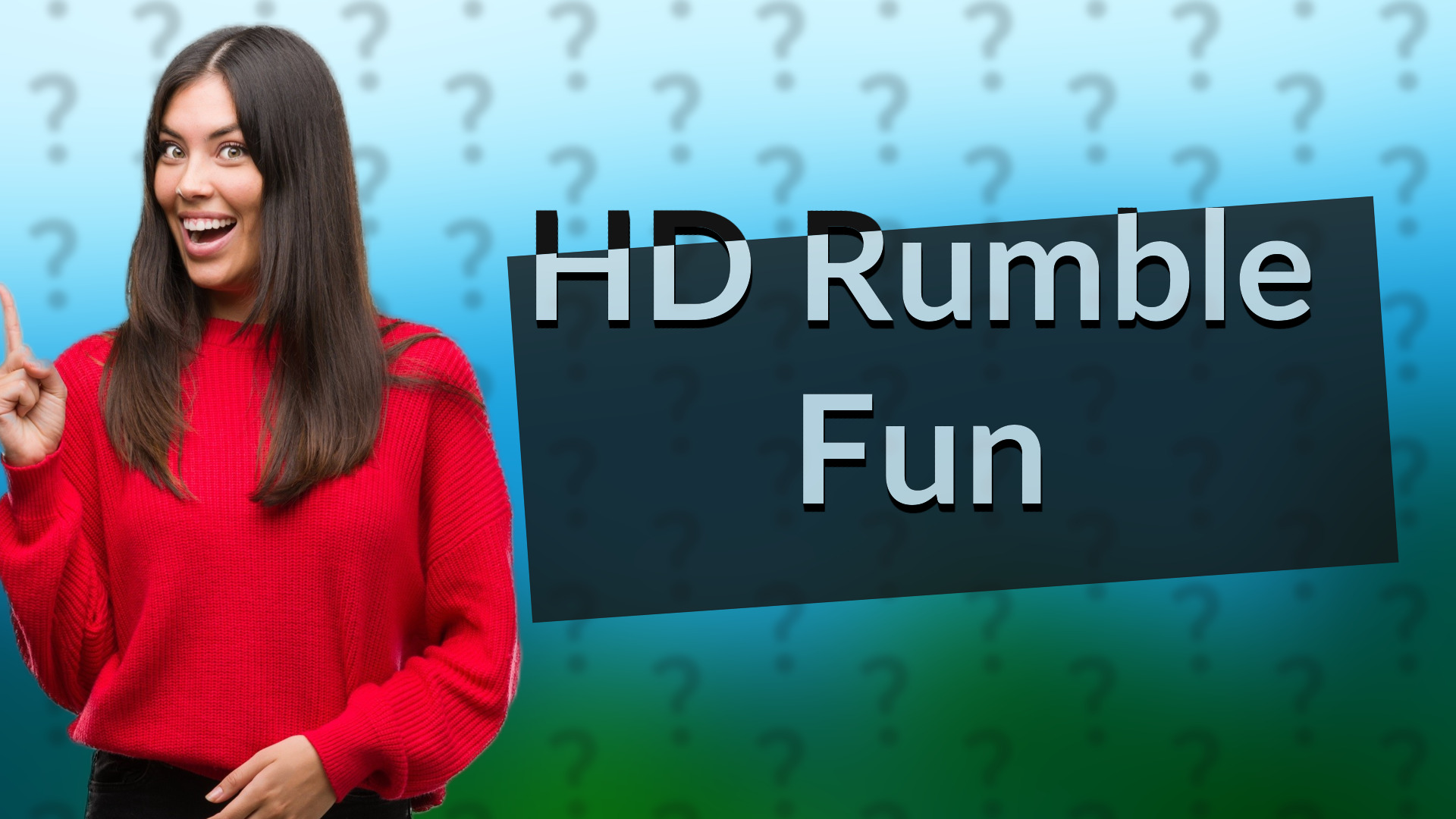 HD Rumble Fun