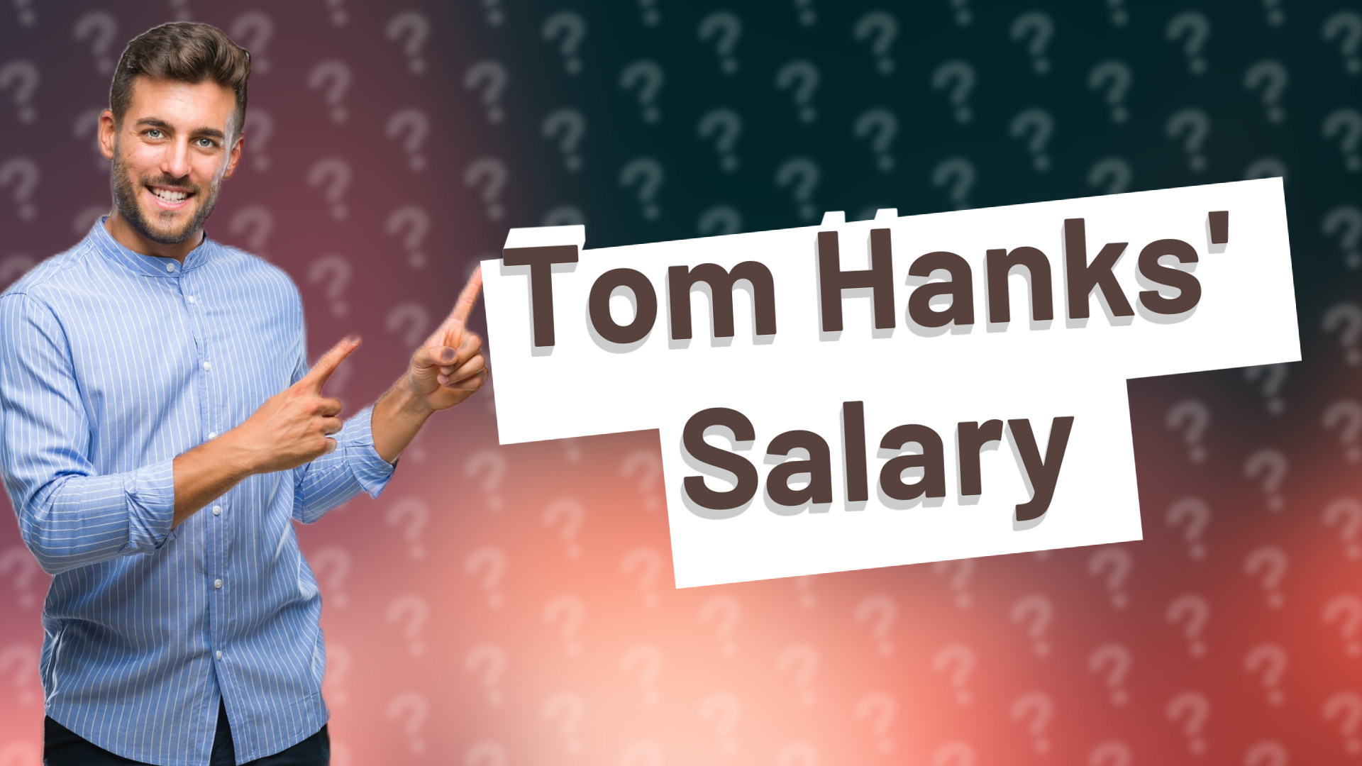 Tom Hanks' Salary