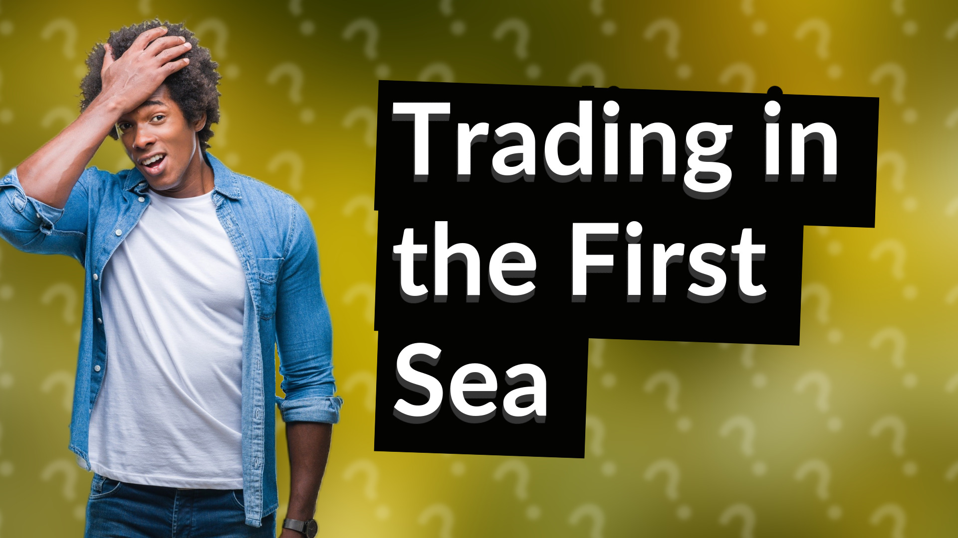 Trading in the First Sea