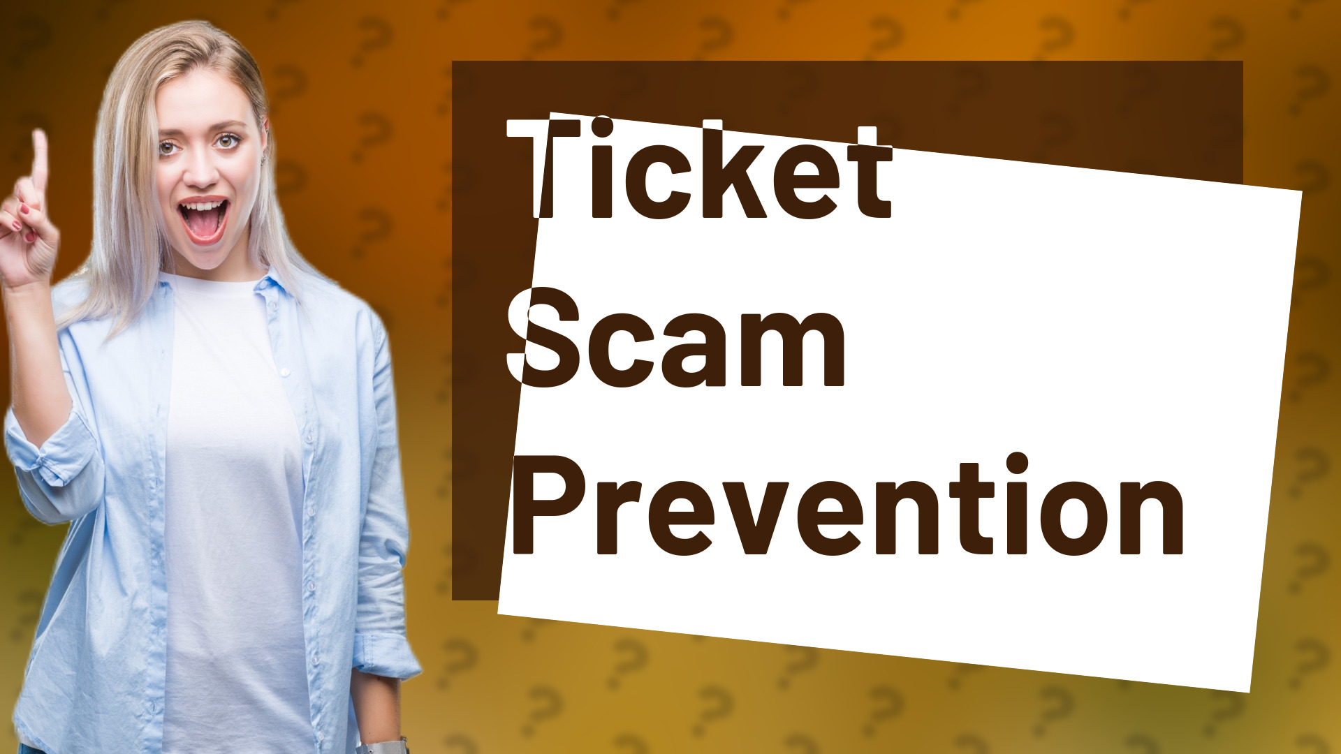 Ticket Scam Prevention