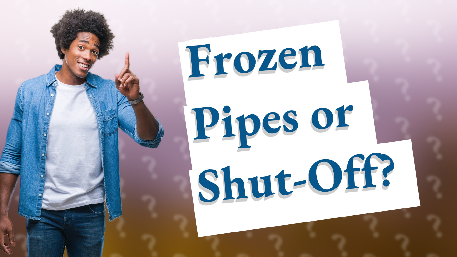 Frozen Pipes or Shut-Off?