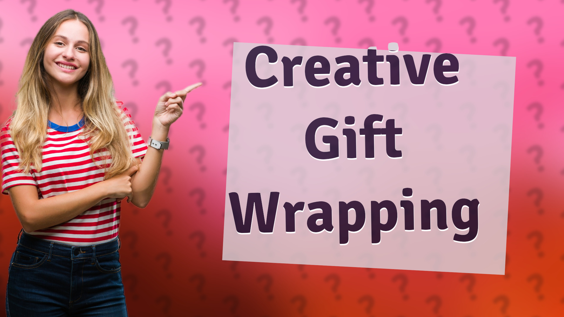 Creative Gift Wrapping