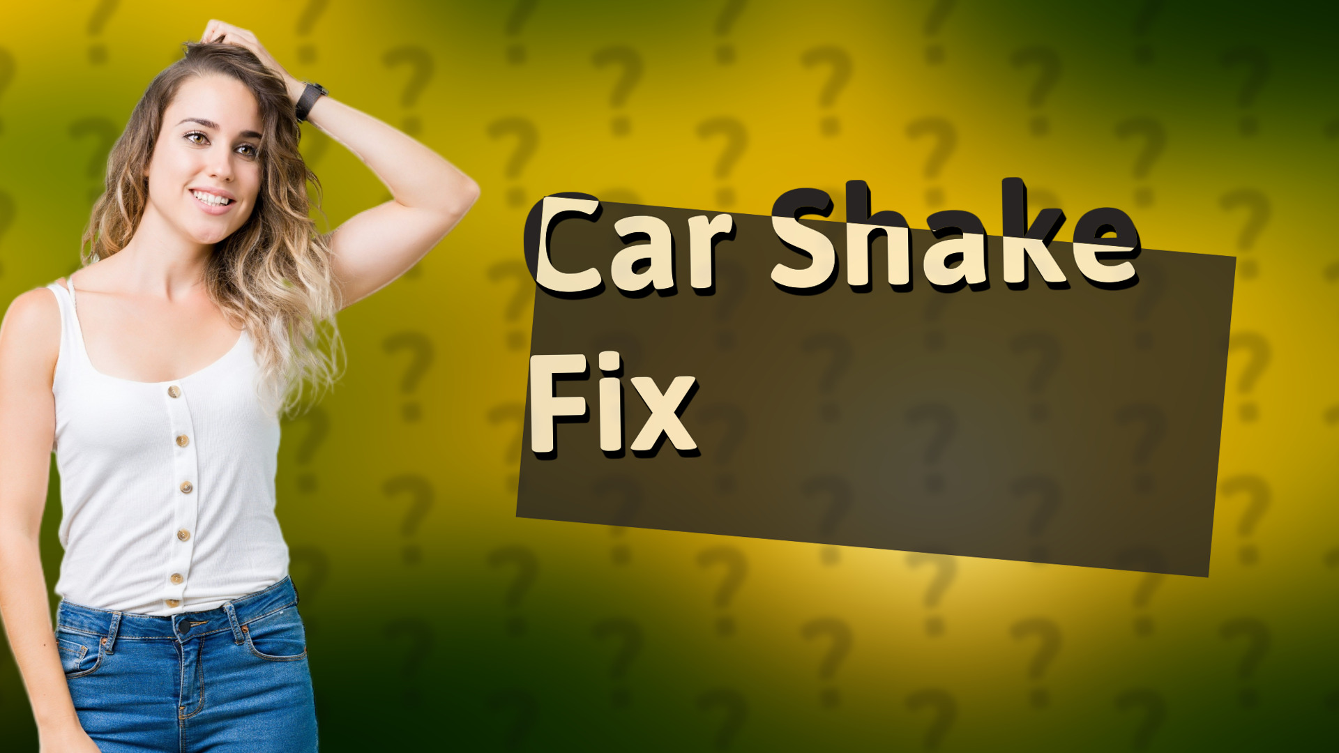 Car Shake Fix