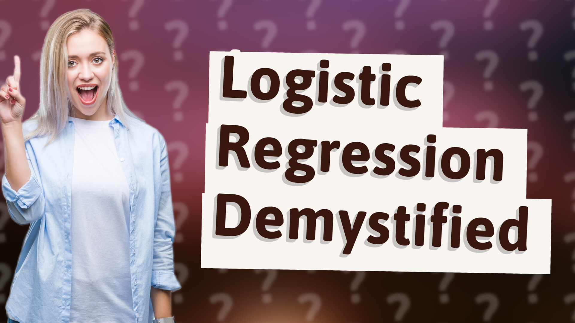 Logistic Regression Demystified