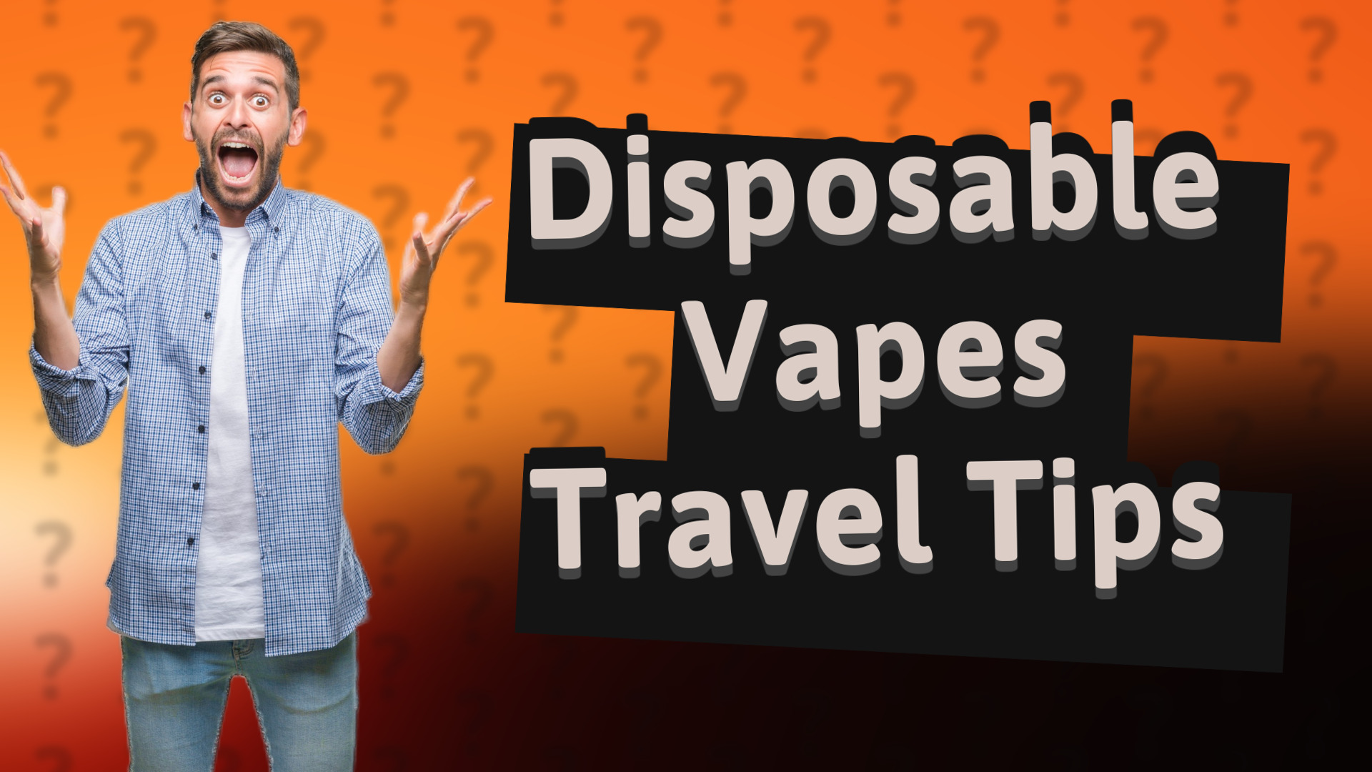 Disposable Vapes Travel Tips