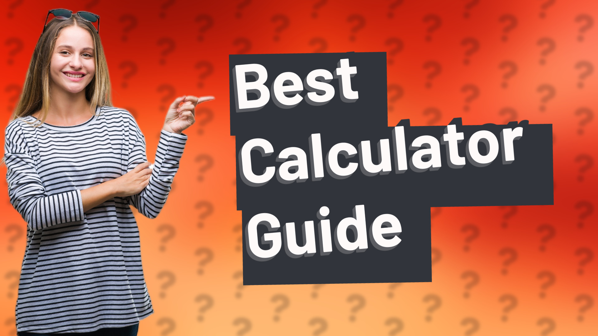 Best Calculator Guide
