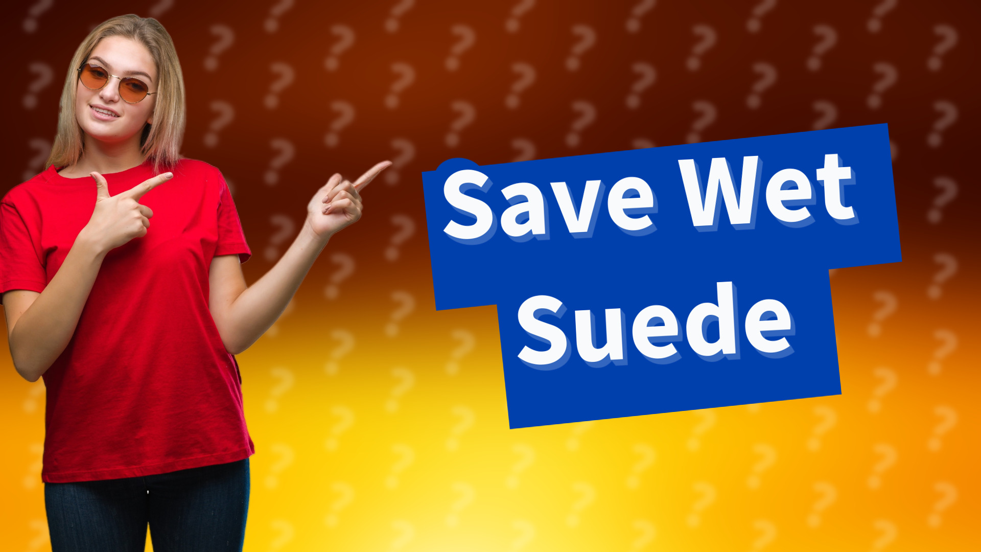 Save Wet Suede
