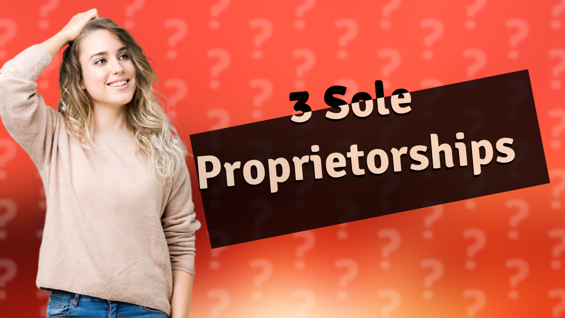 3 Sole Proprietorships