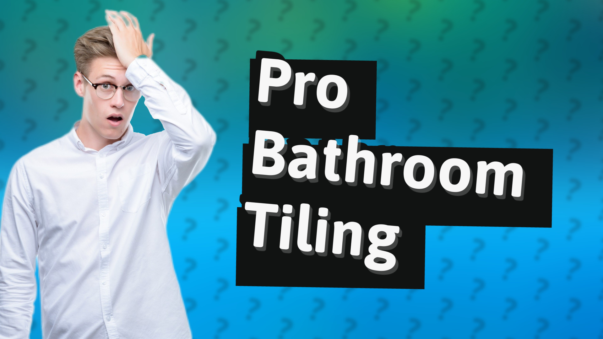 Pro Bathroom Tiling