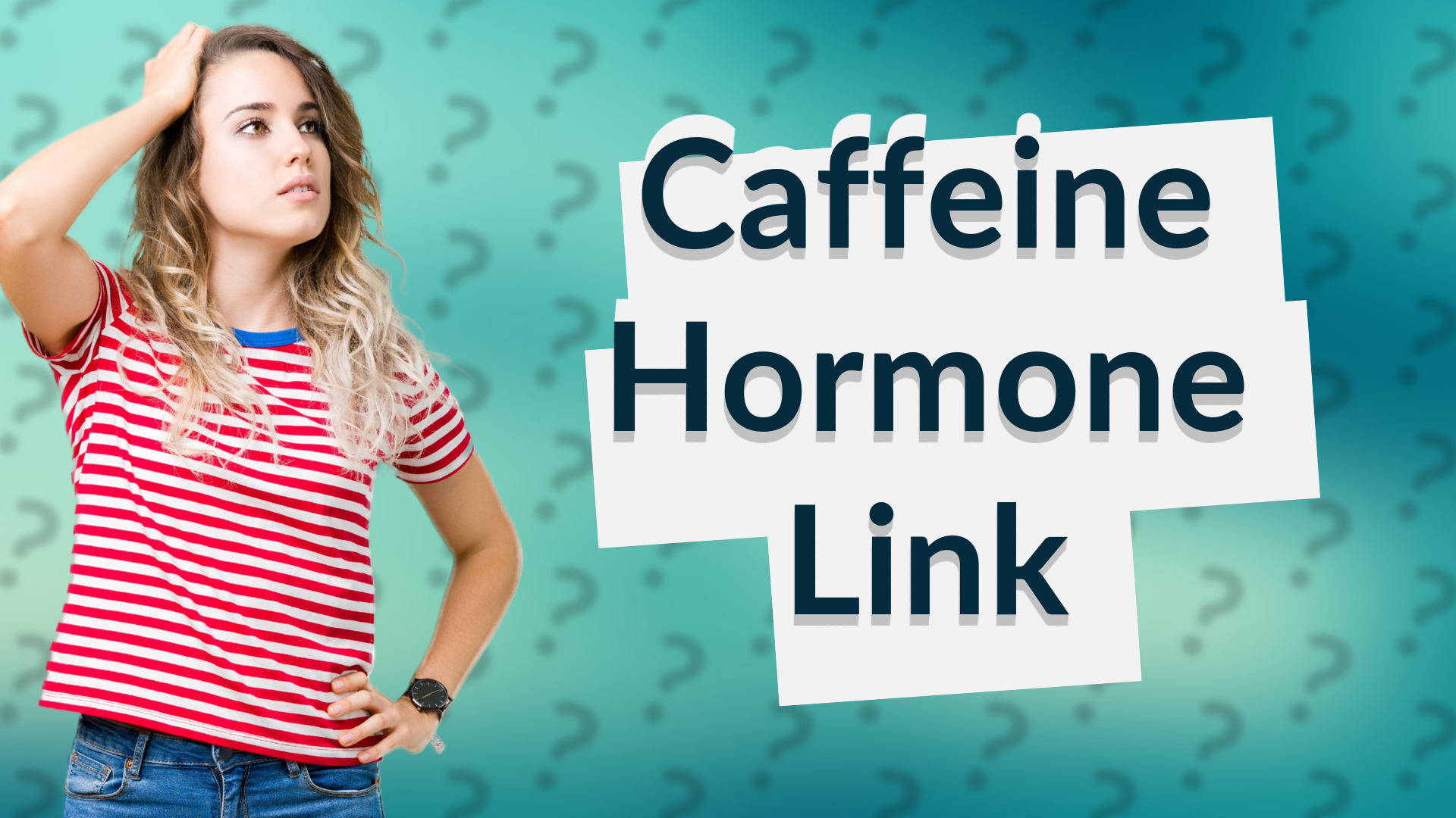 Caffeine Hormone Link