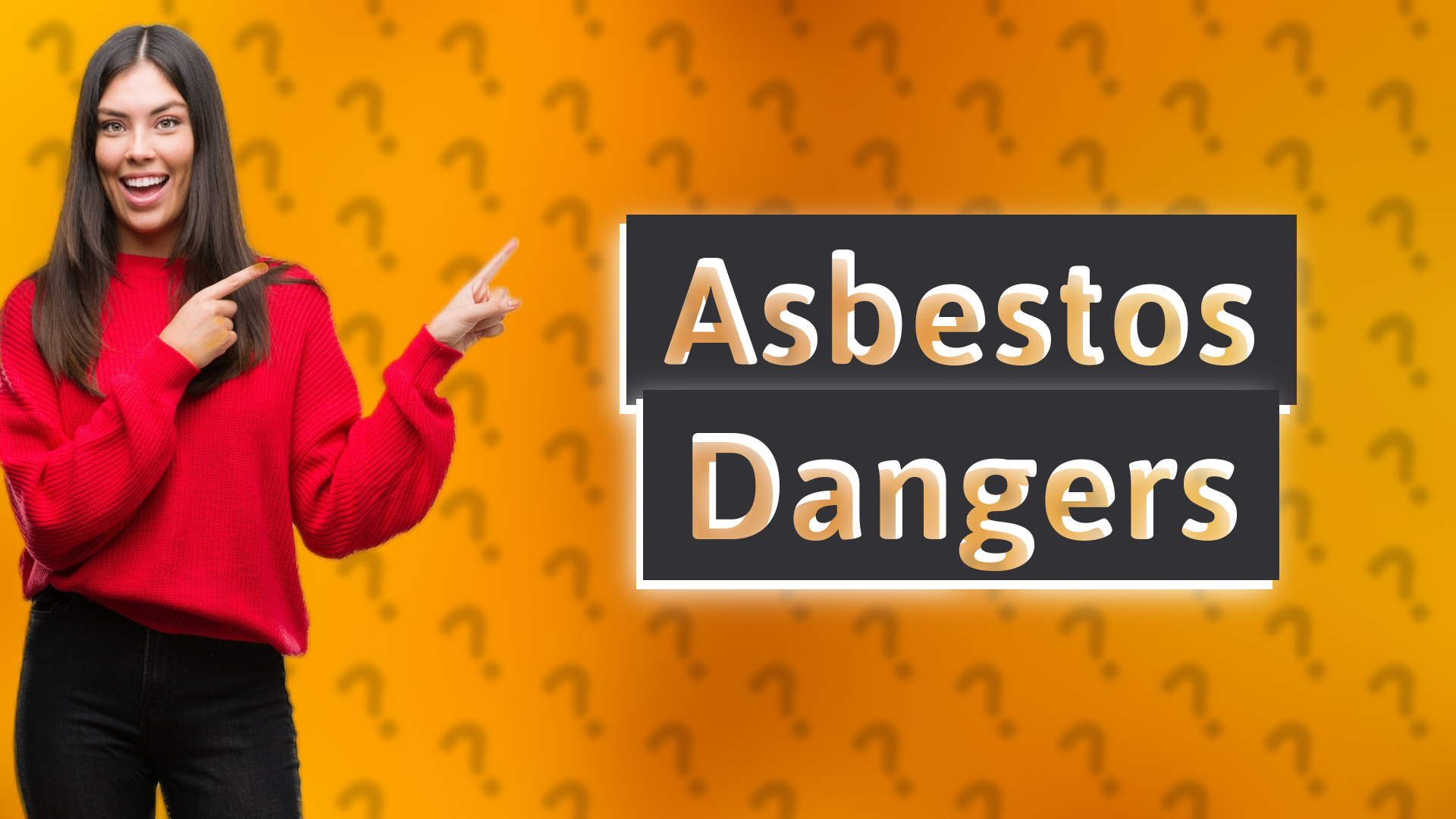Asbestos Dangers