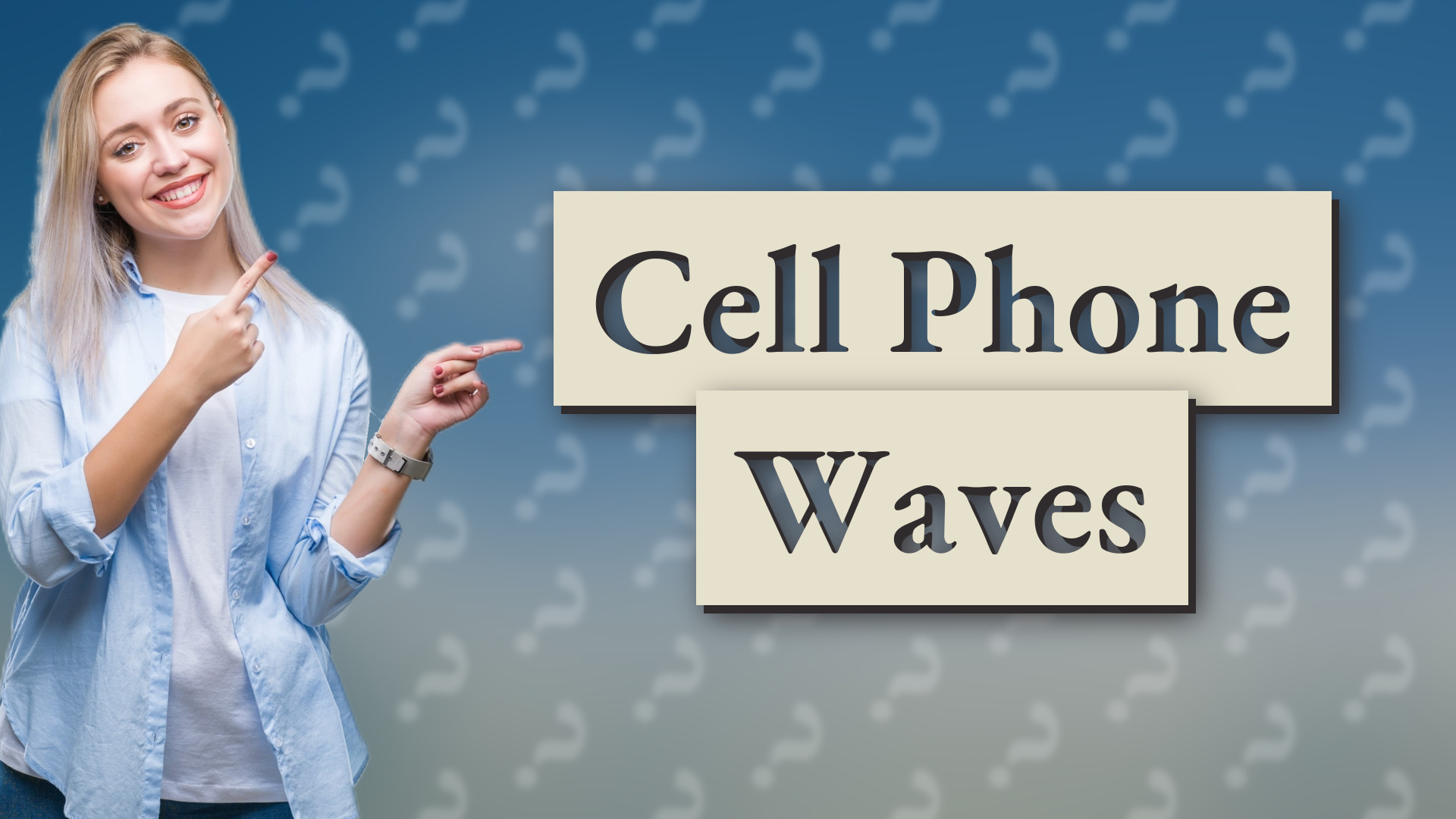 Cell Phone Waves
