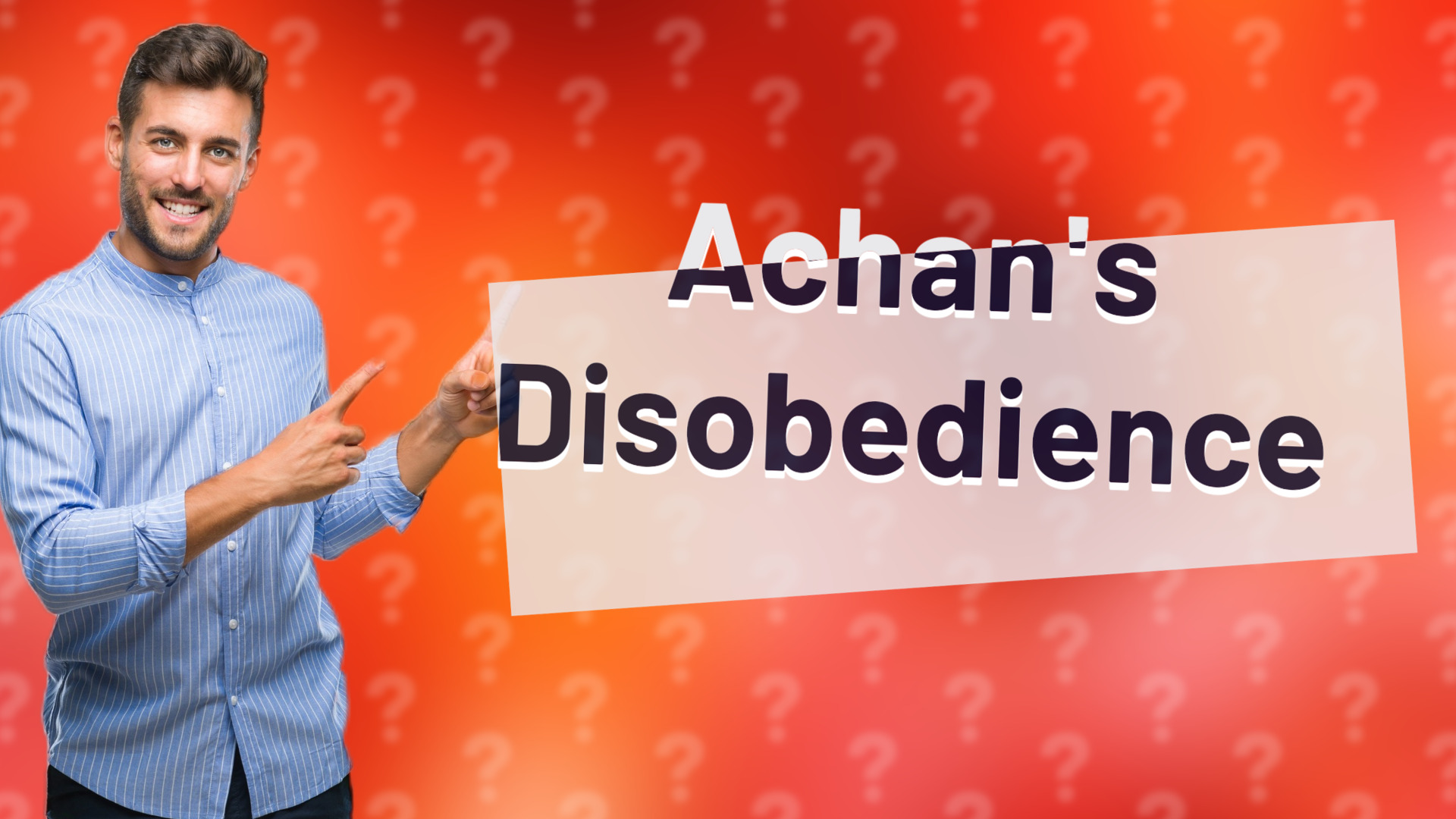 Achan's Disobedience