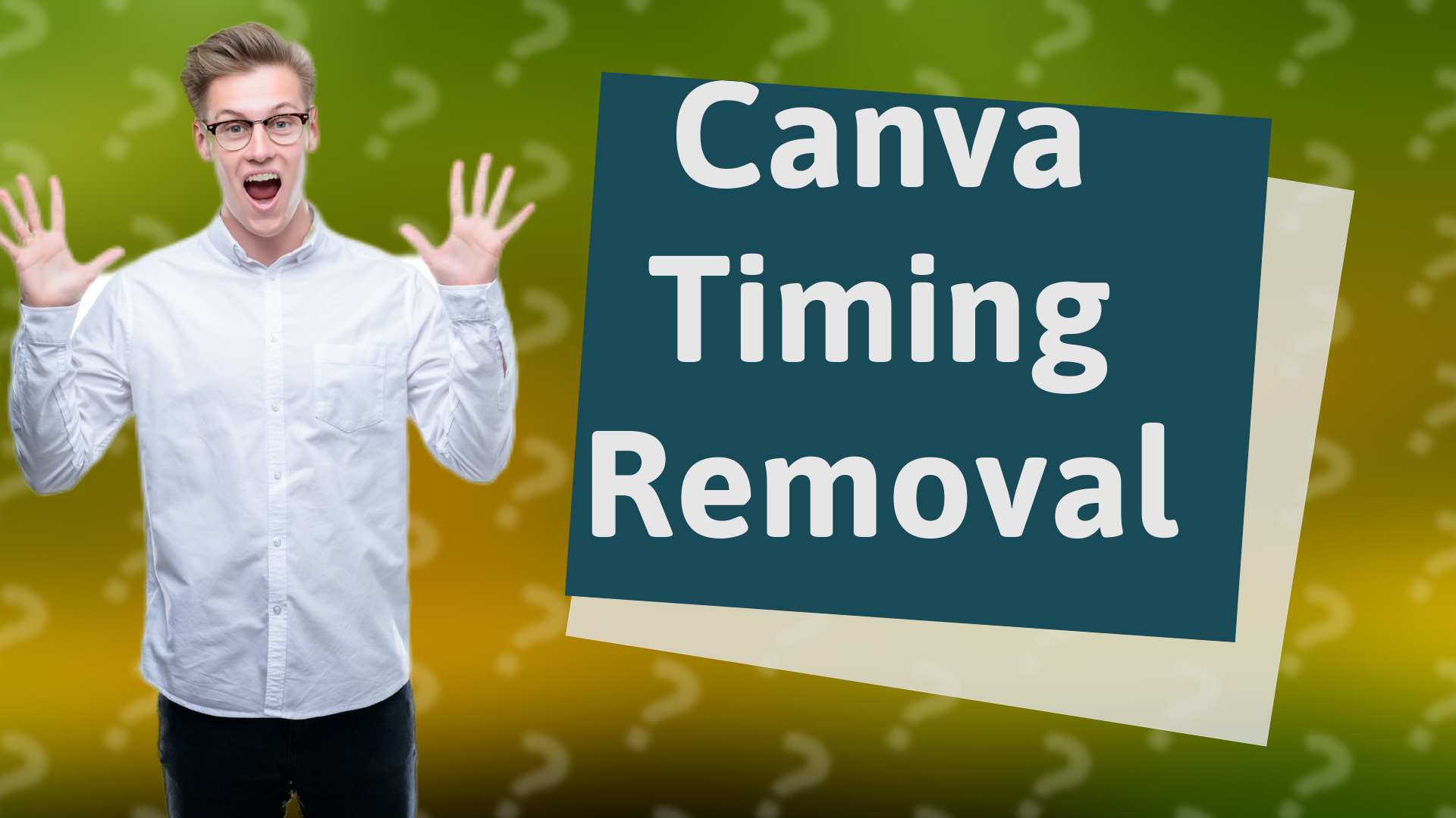 Canva Timing Removal