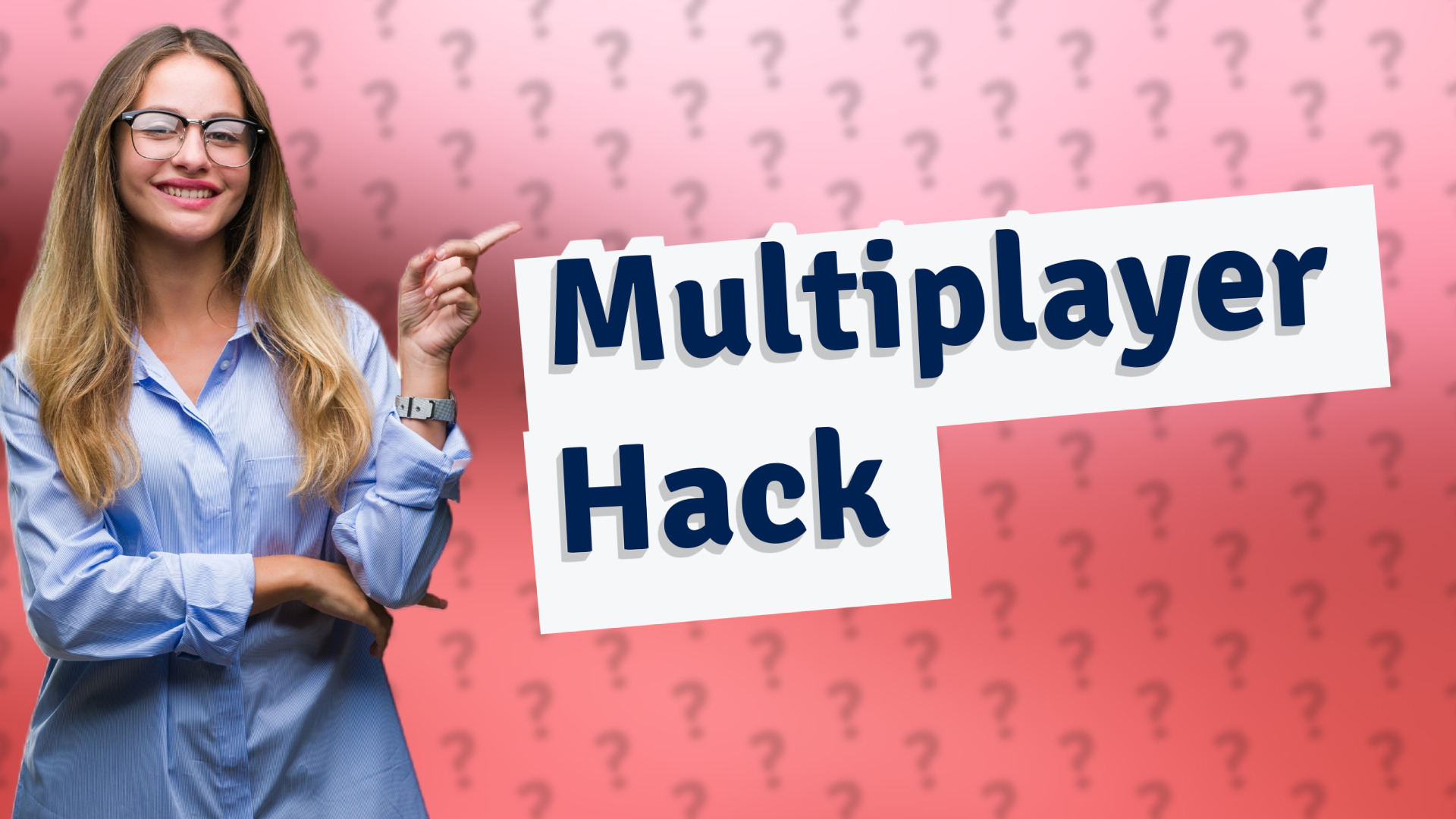 Multiplayer Hack