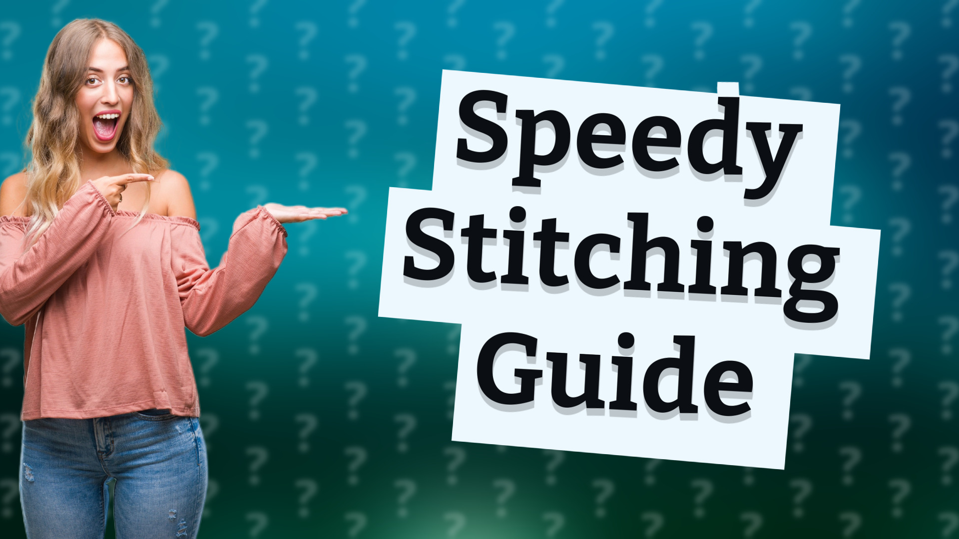 Speedy Stitching Guide