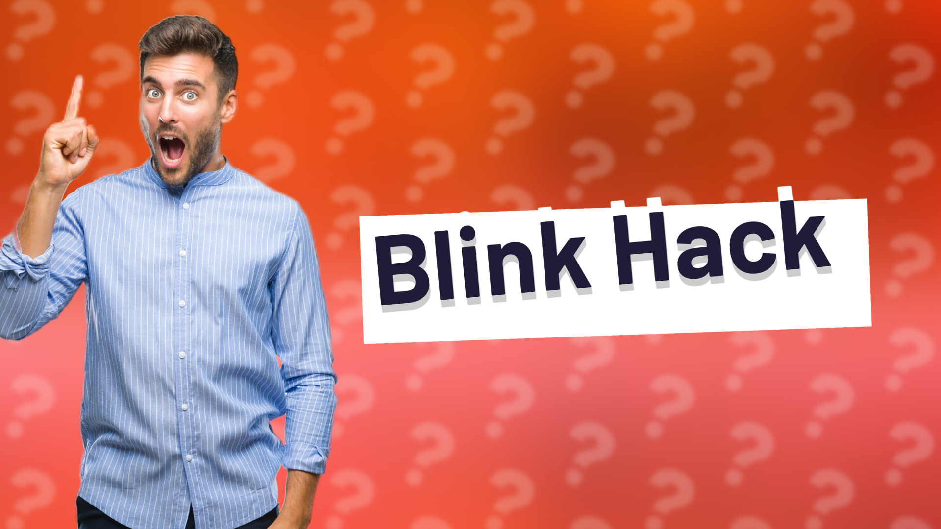 Blink Hack