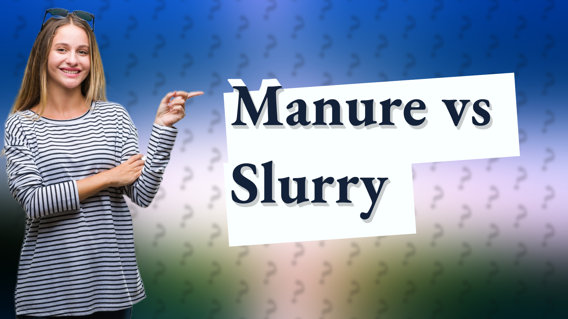Manure vs Slurry