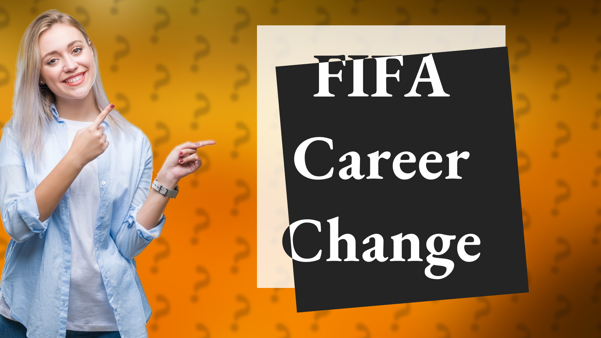 FIFA Career Change