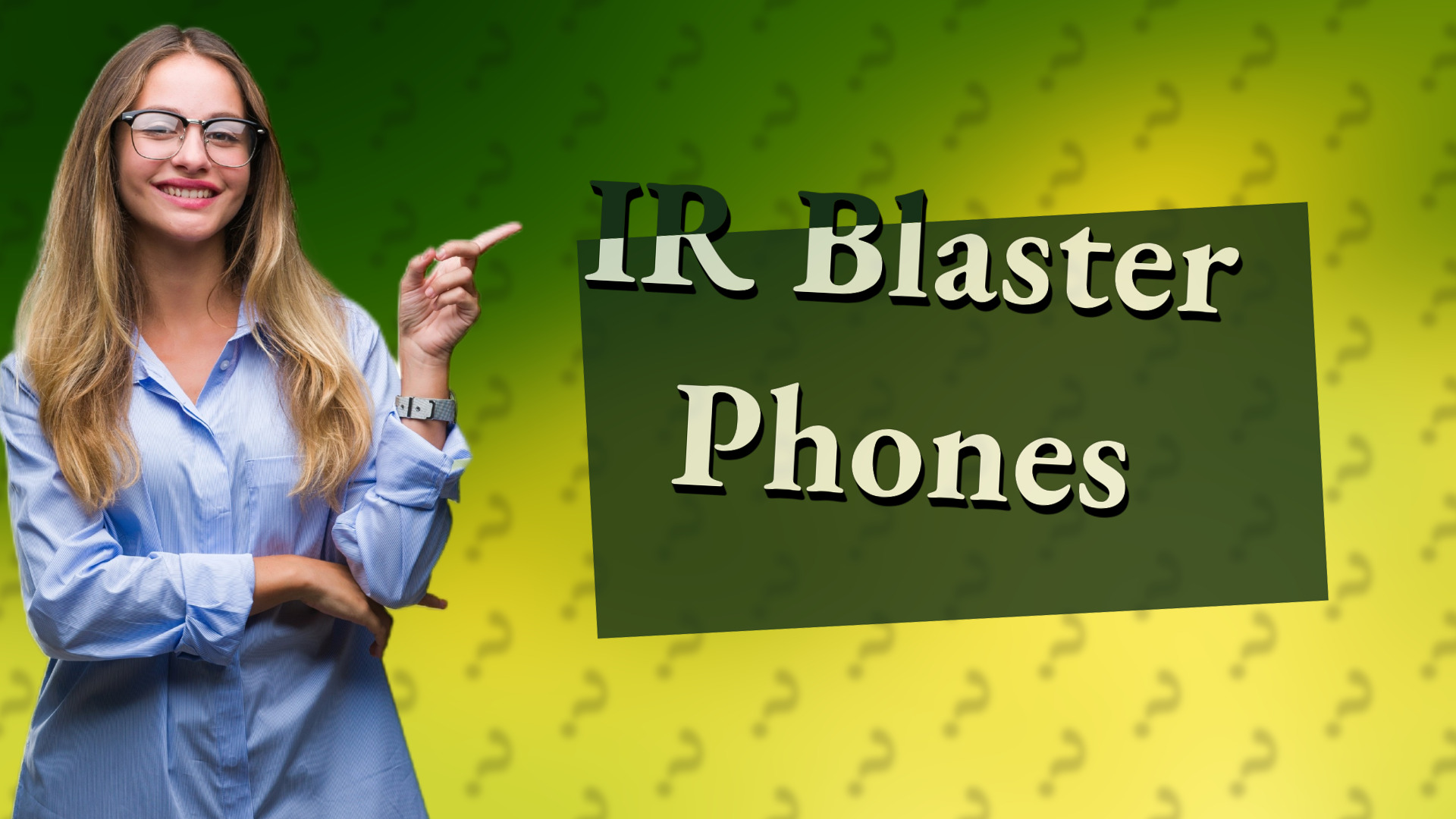 IR Blaster Phones
