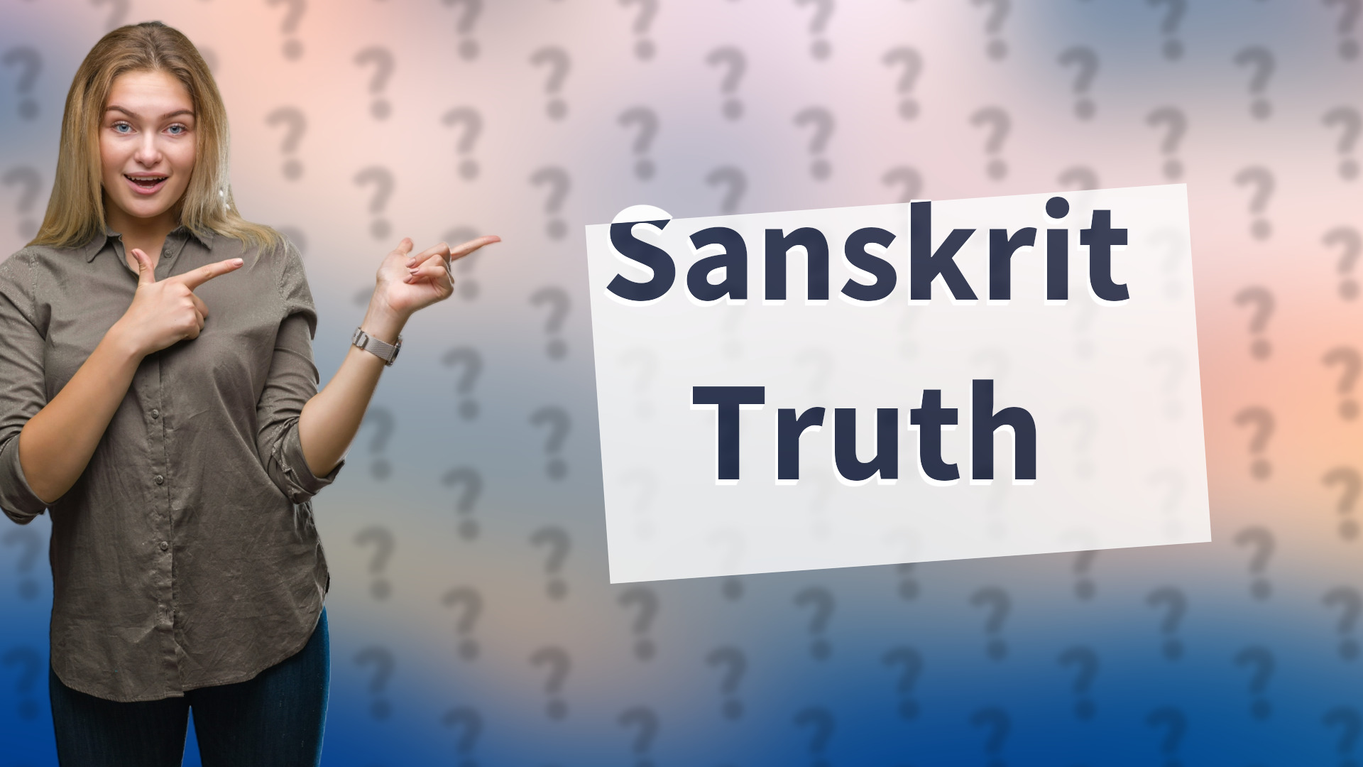 Sanskrit Truth