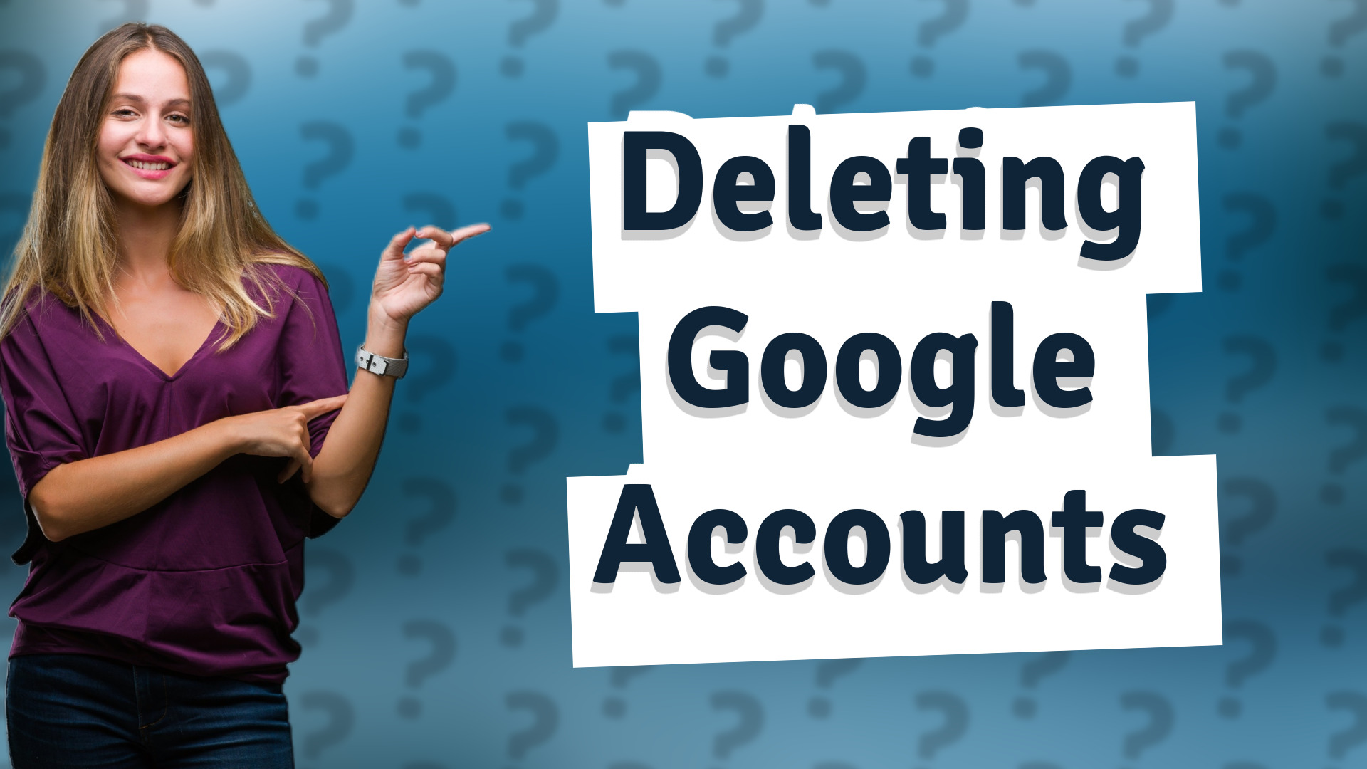 Deleting Google Accounts