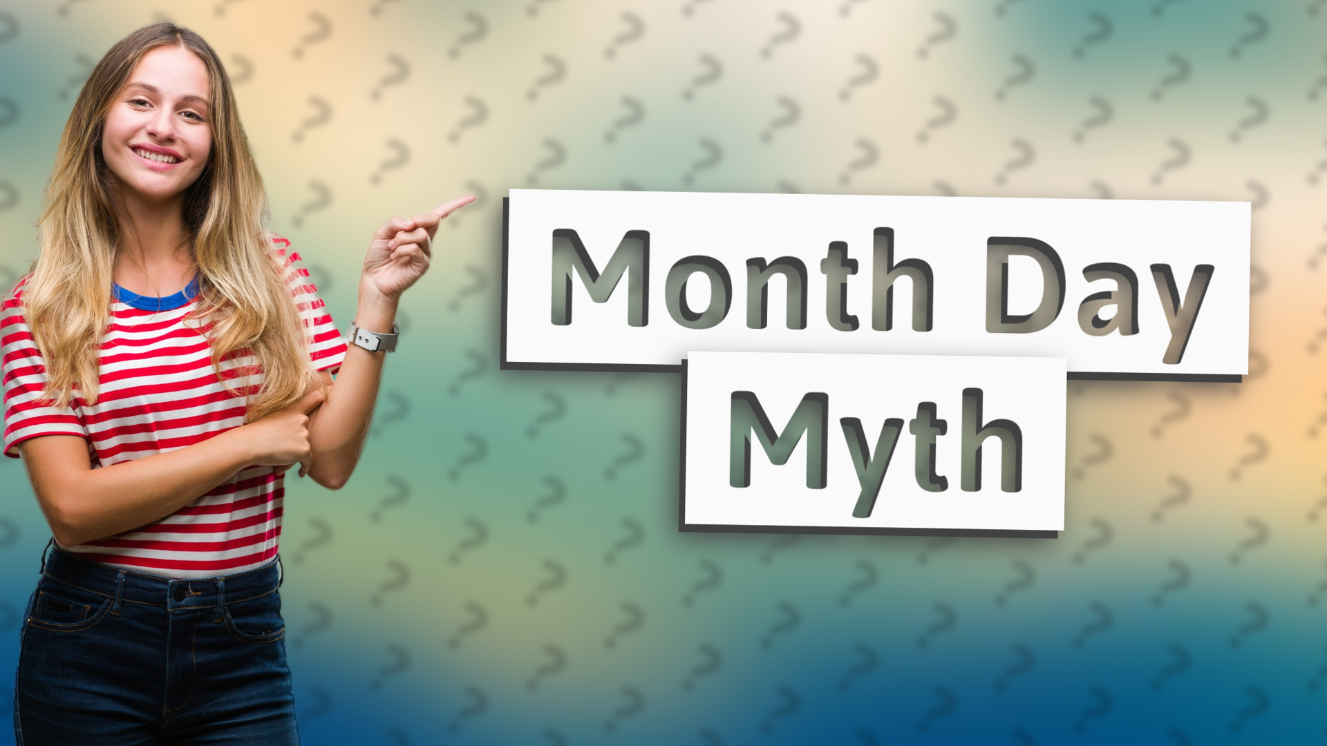Month Day Myth