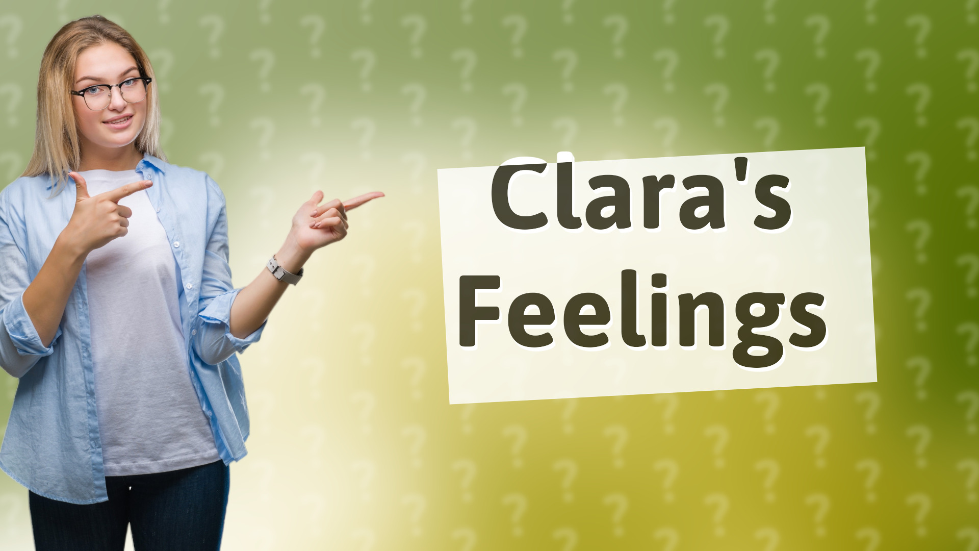 Clara's Feelings