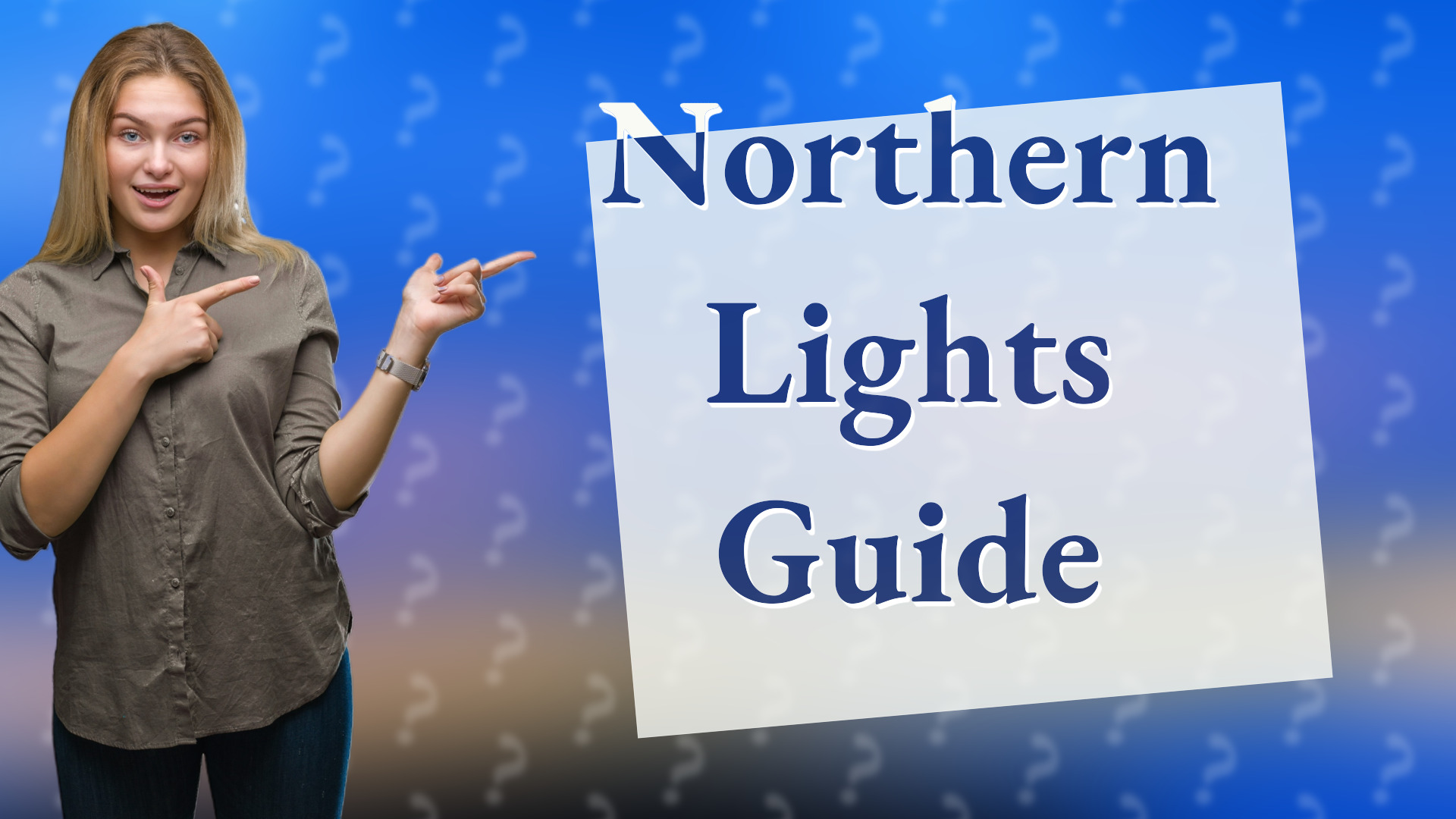 Northern Lights Guide
