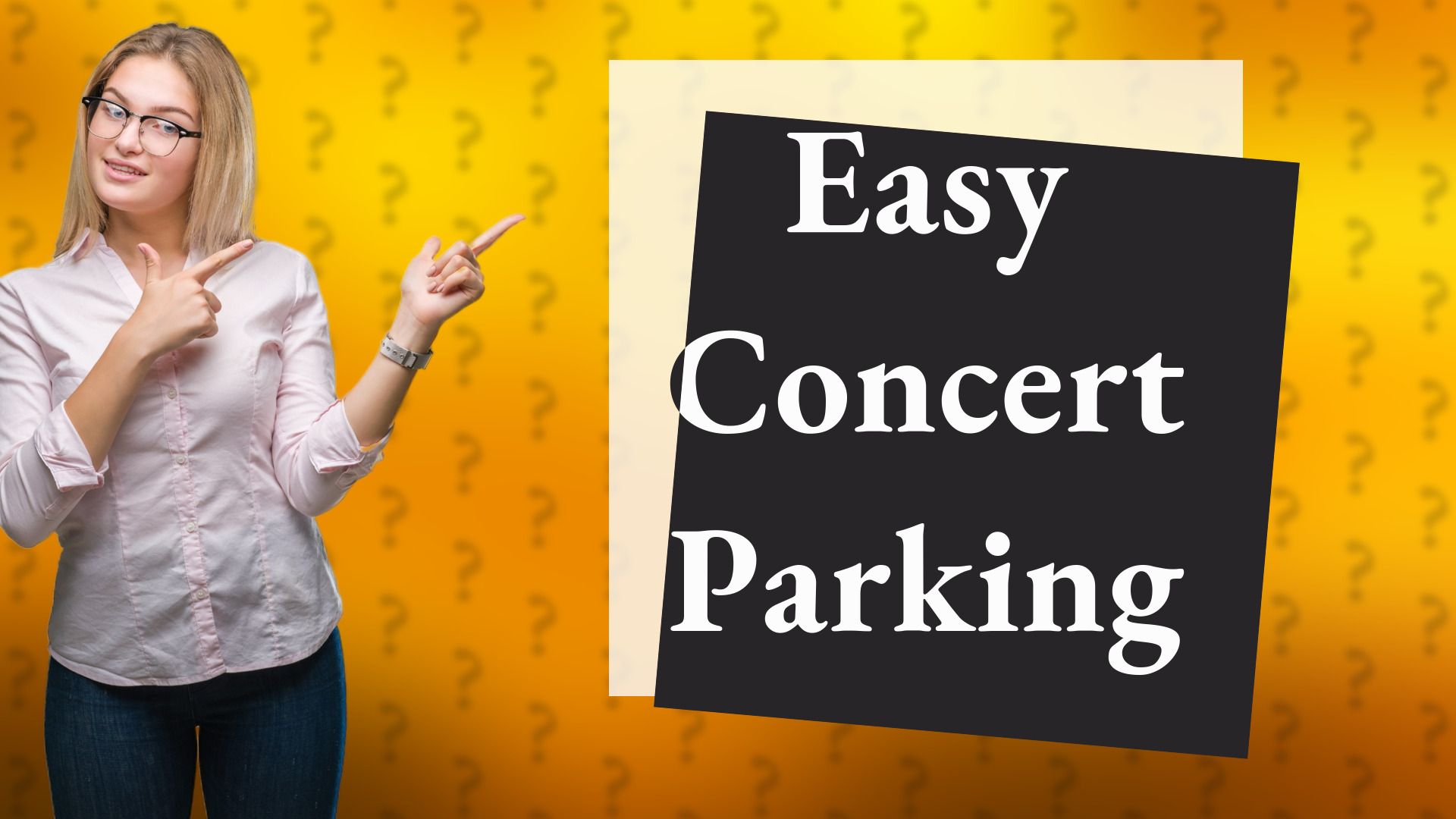 Easy Concert Parking
