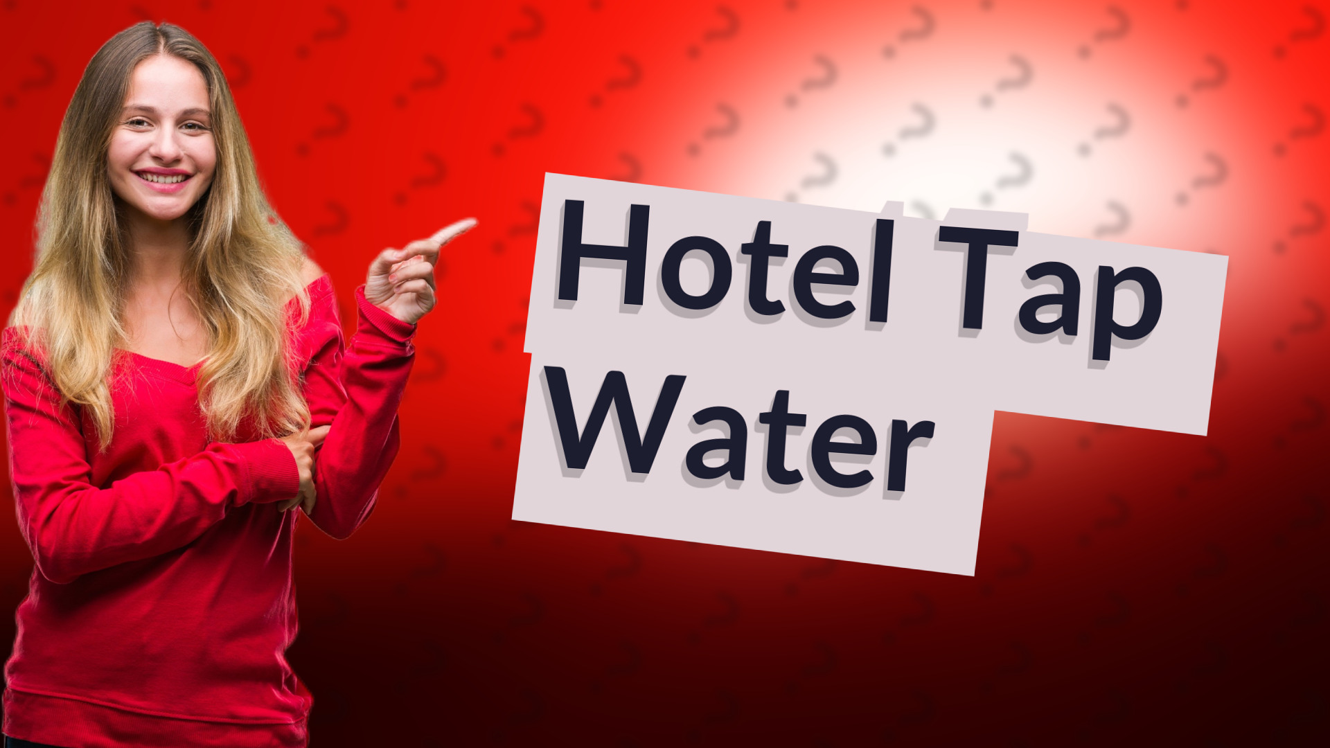 Hotel Tap Water