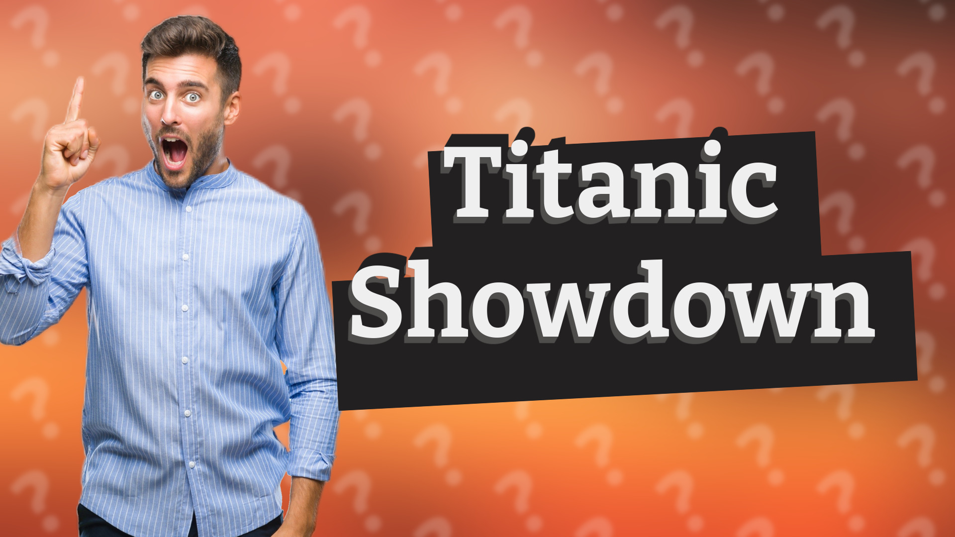 Titanic Showdown