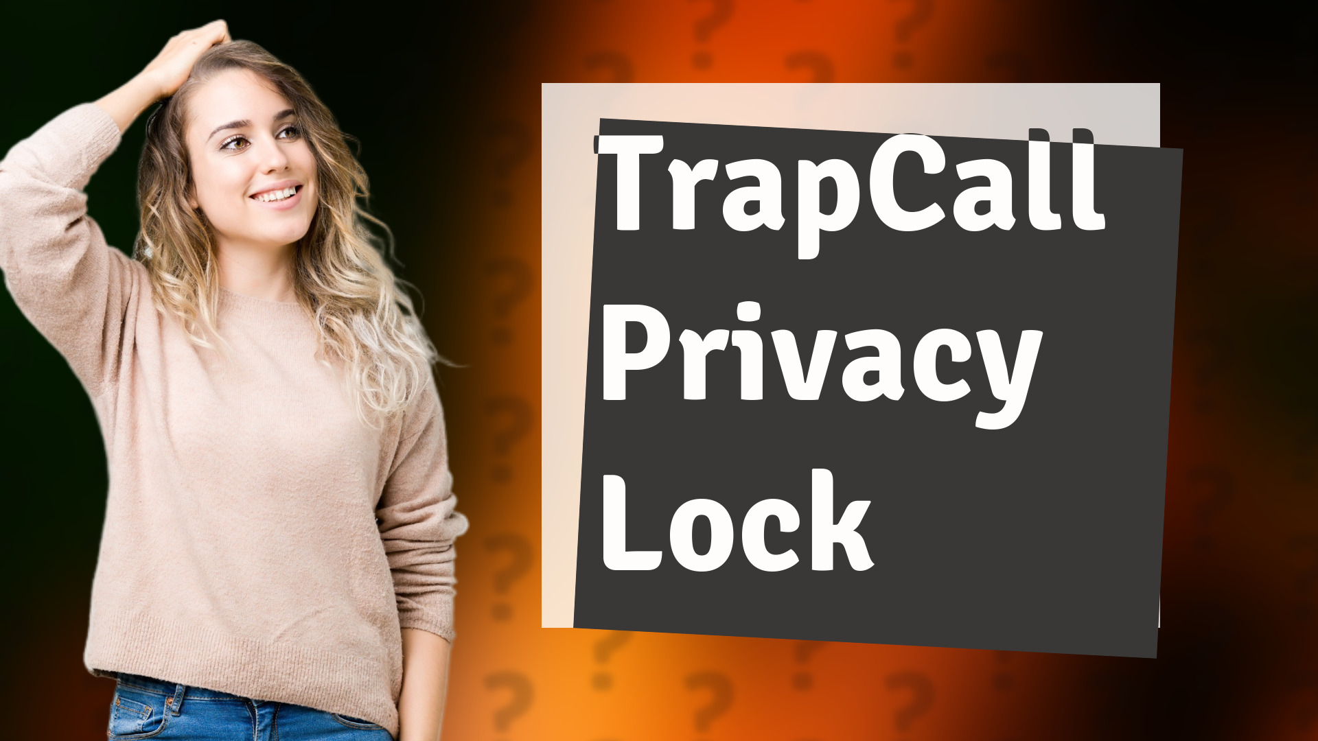 TrapCall Privacy Lock