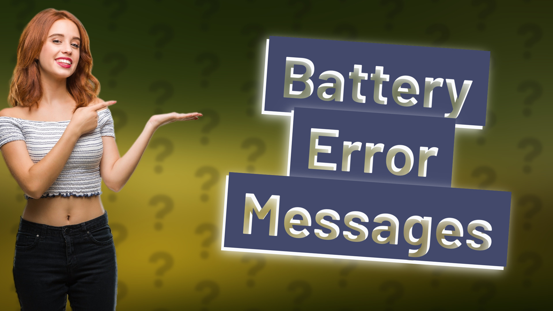 Battery Error Messages