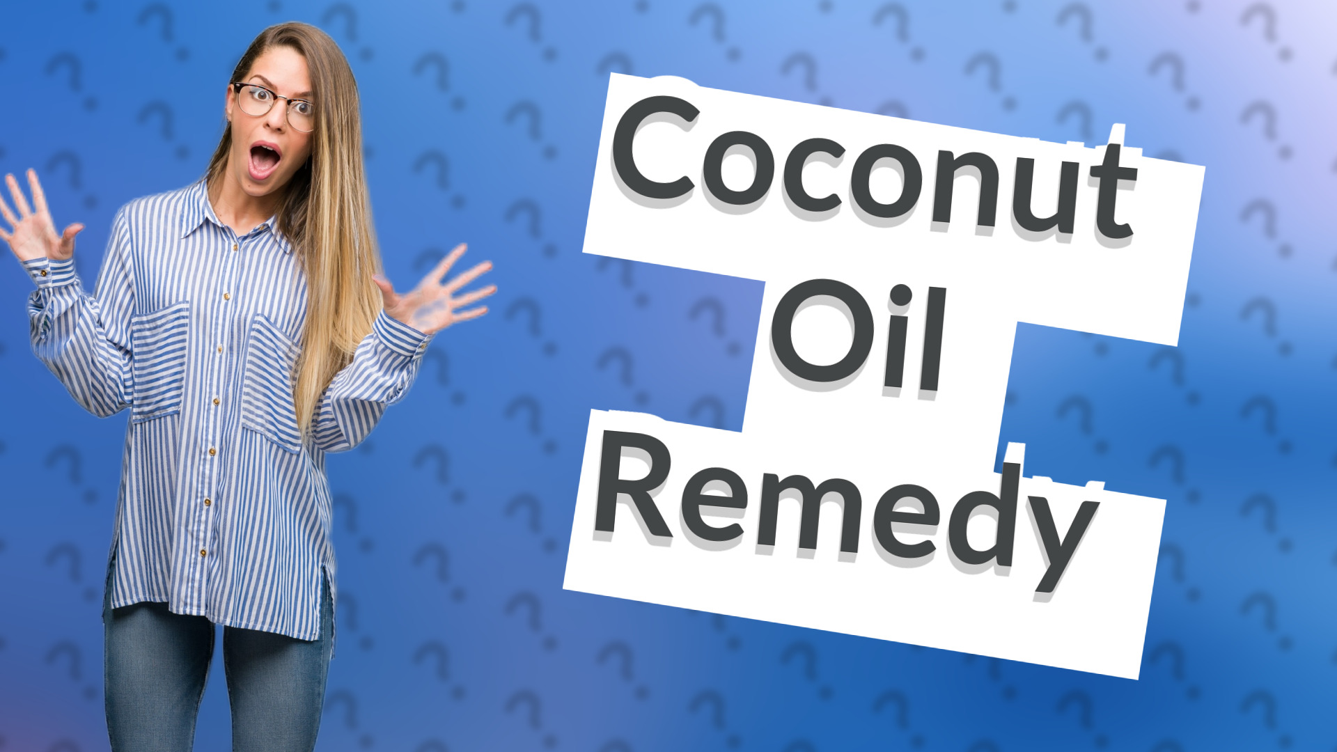 Coconut Oil Remedy