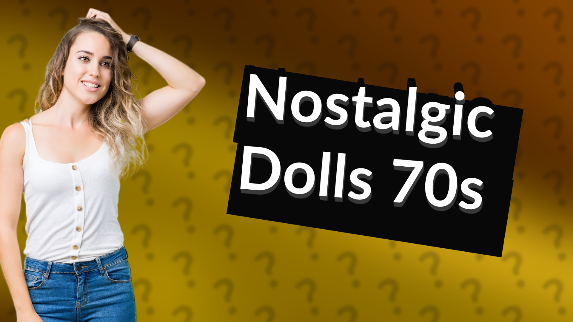Nostalgic Dolls 70s