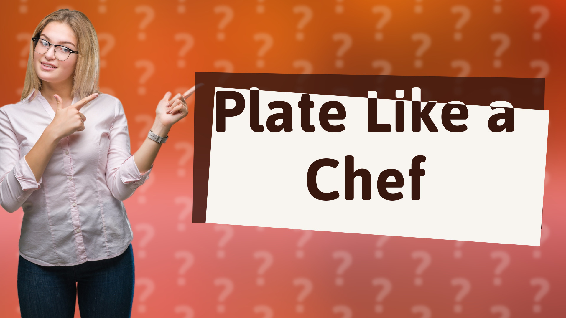 Plate Like a Chef