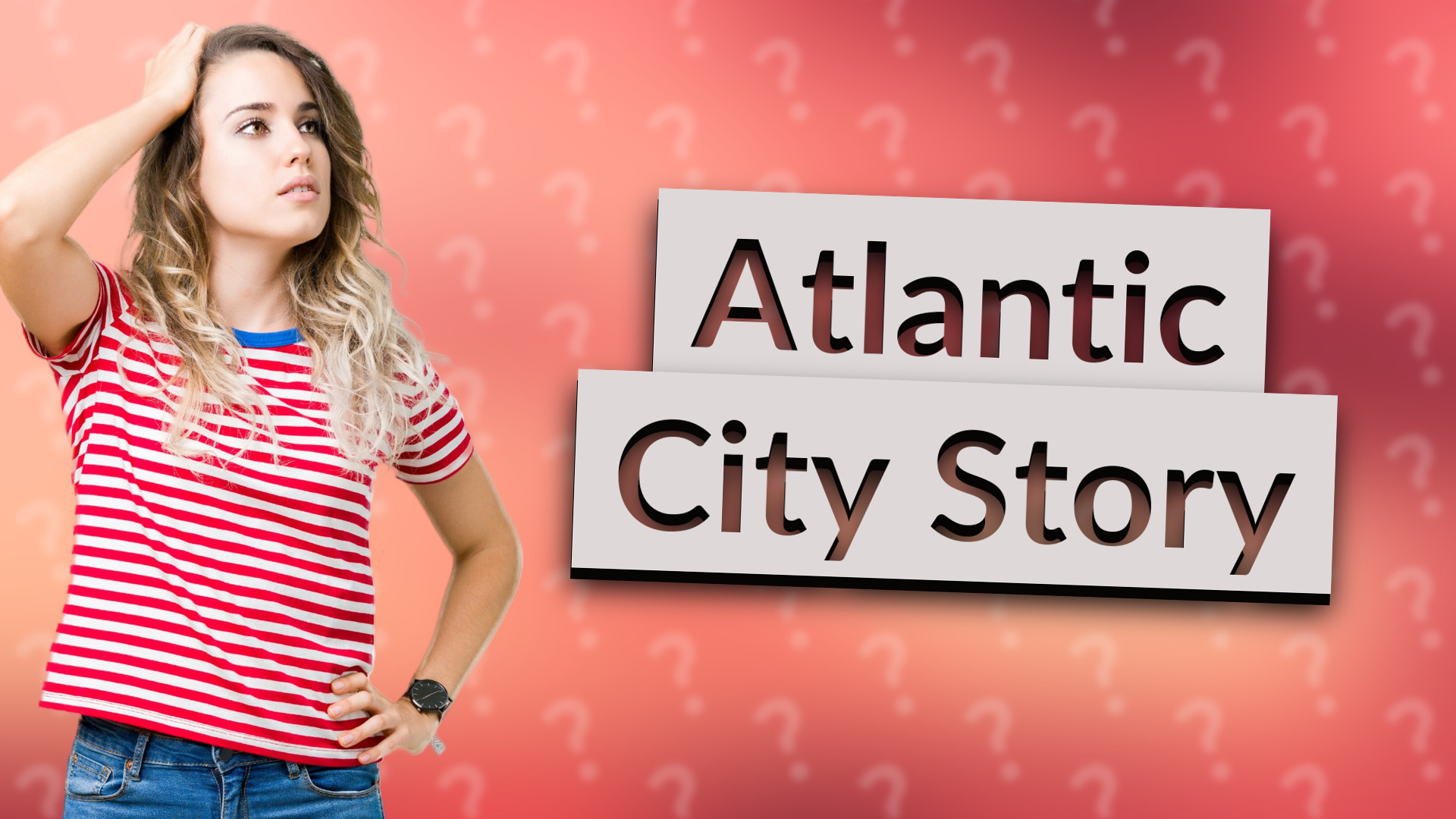 Atlantic City Story