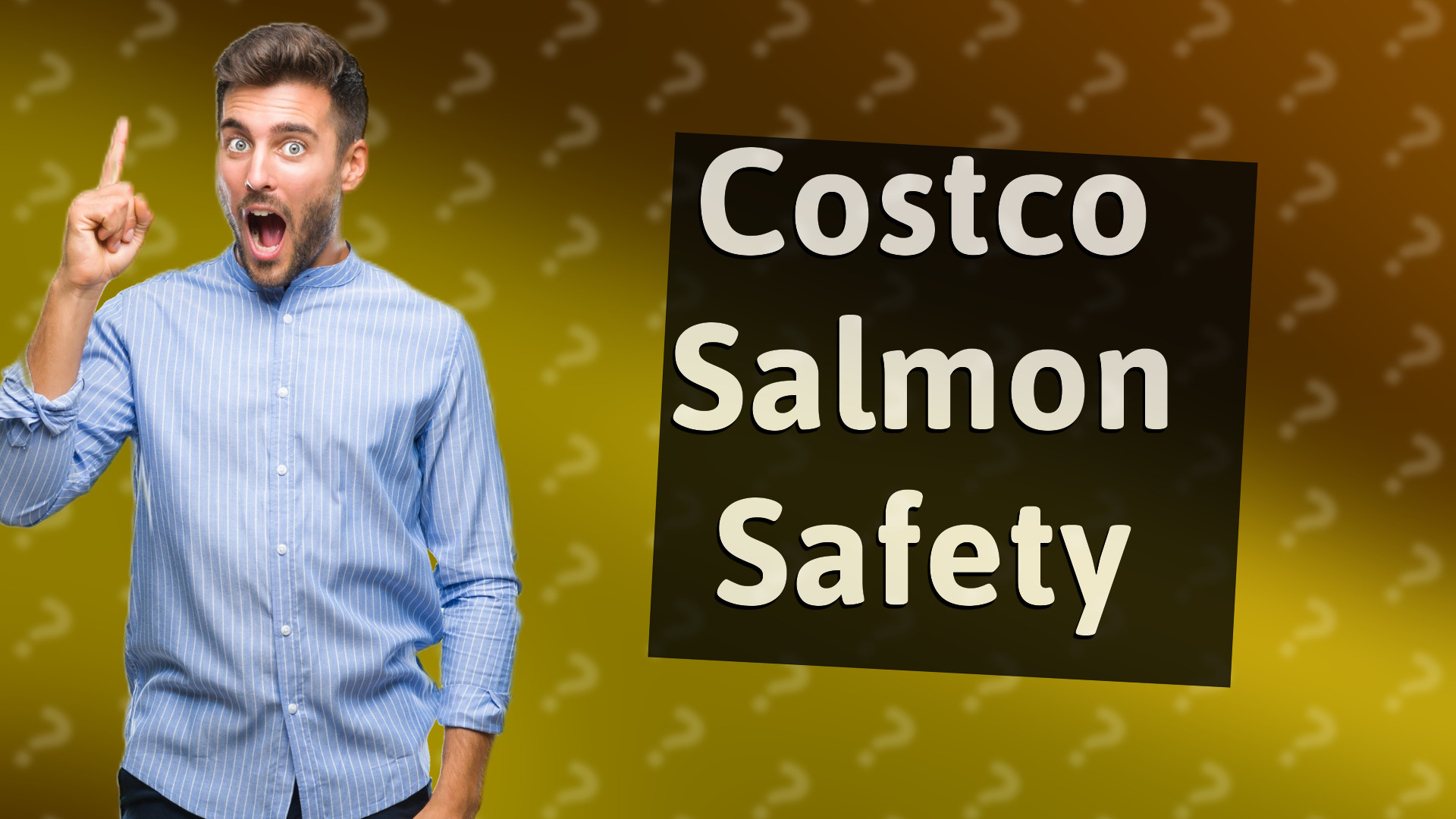 Costco Salmon Safety