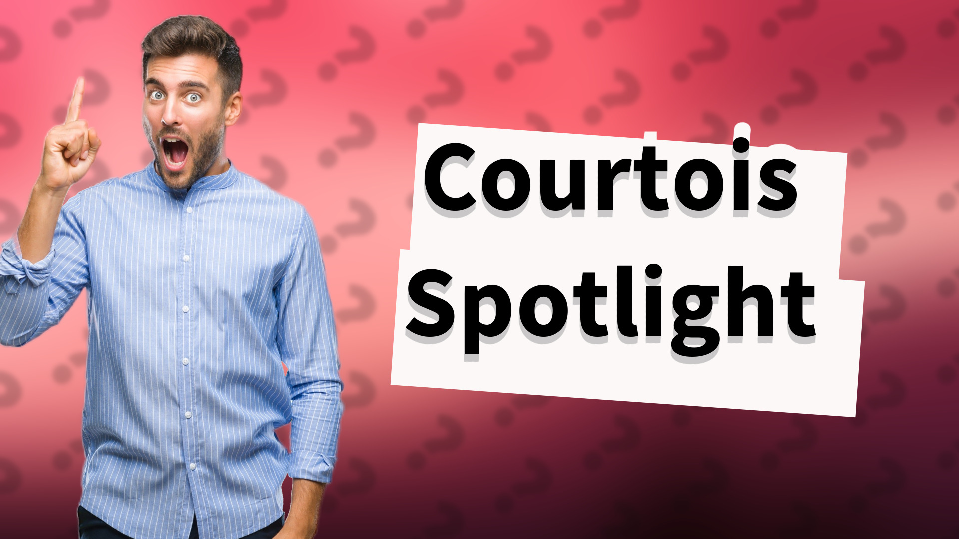 Courtois Spotlight