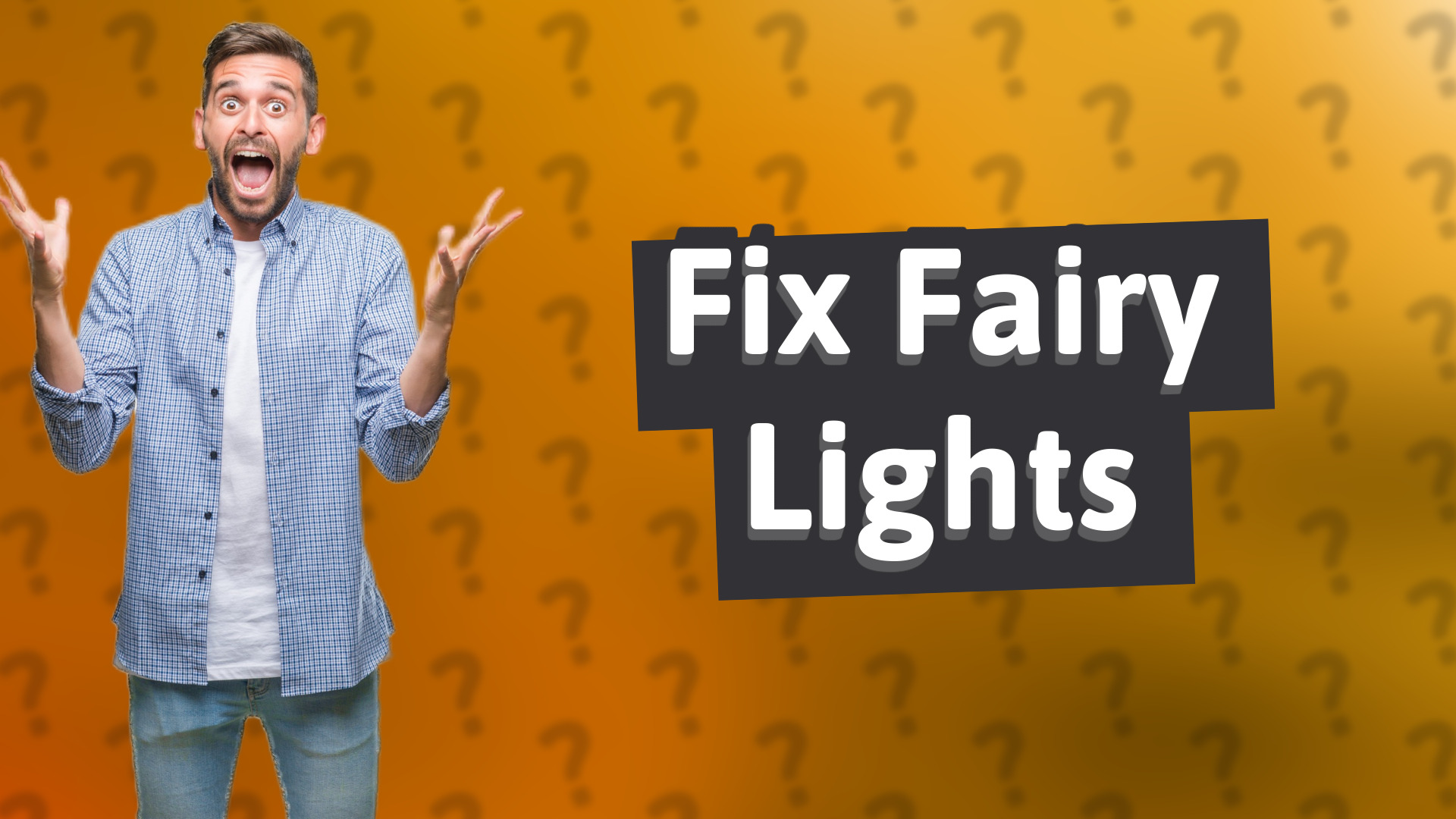 Fix Fairy Lights