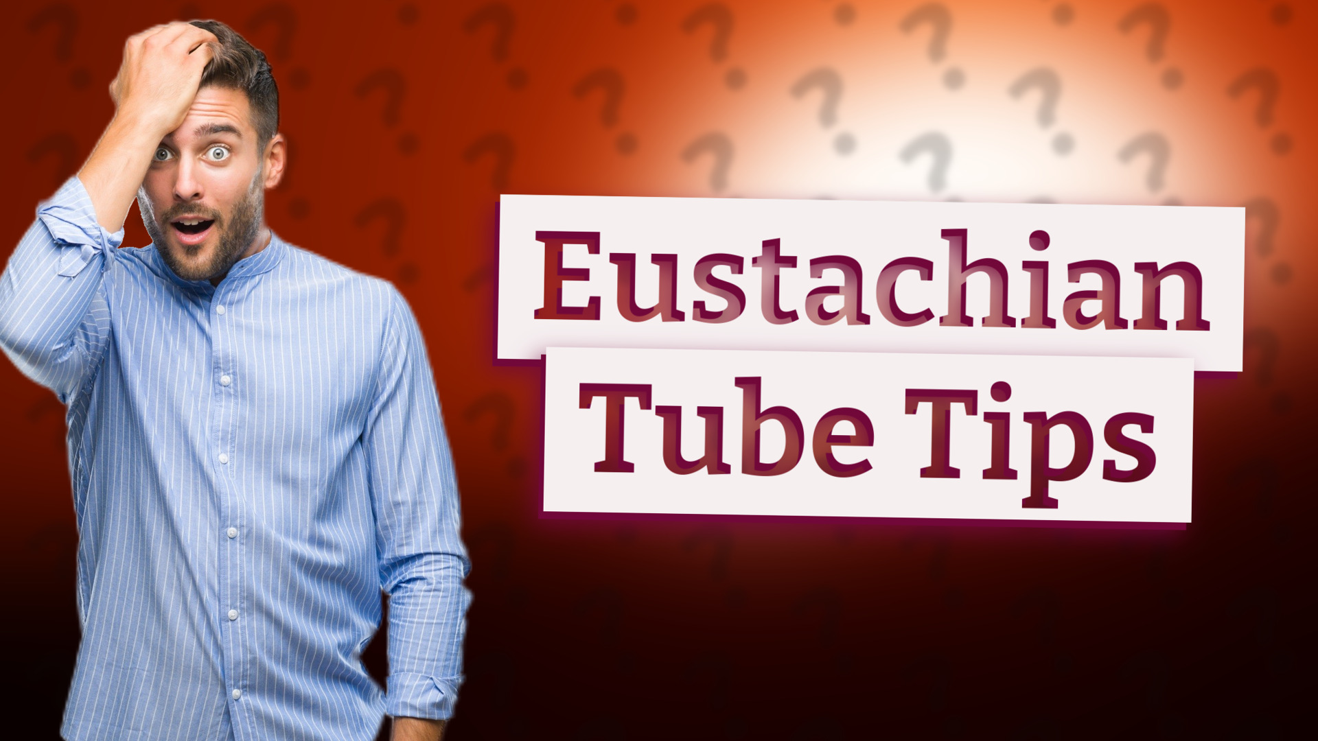 Eustachian Tube Tips