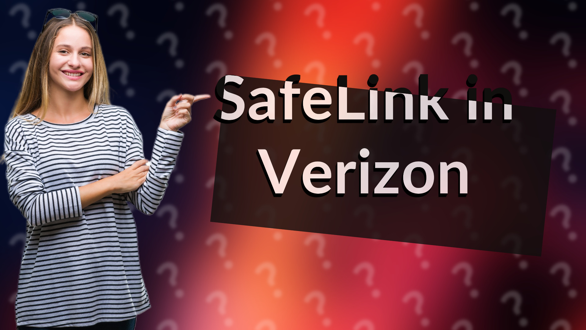 SafeLink in Verizon