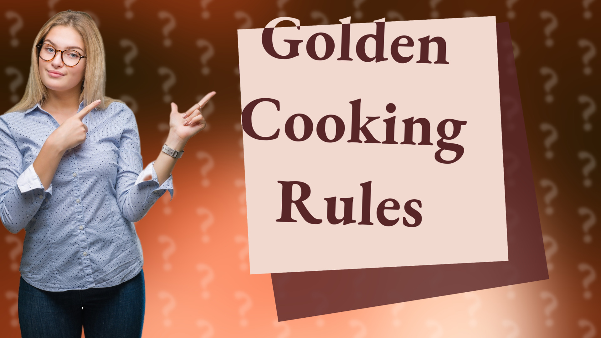 Golden Cooking Rules