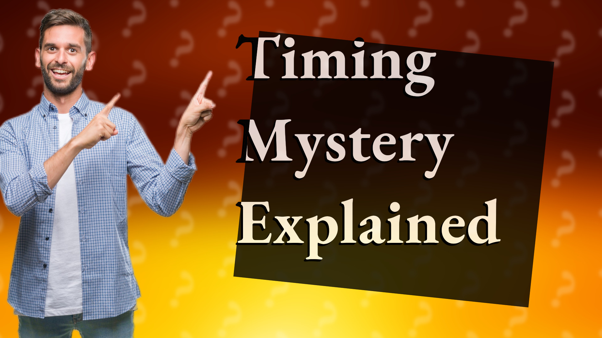 Timing Mystery Explained