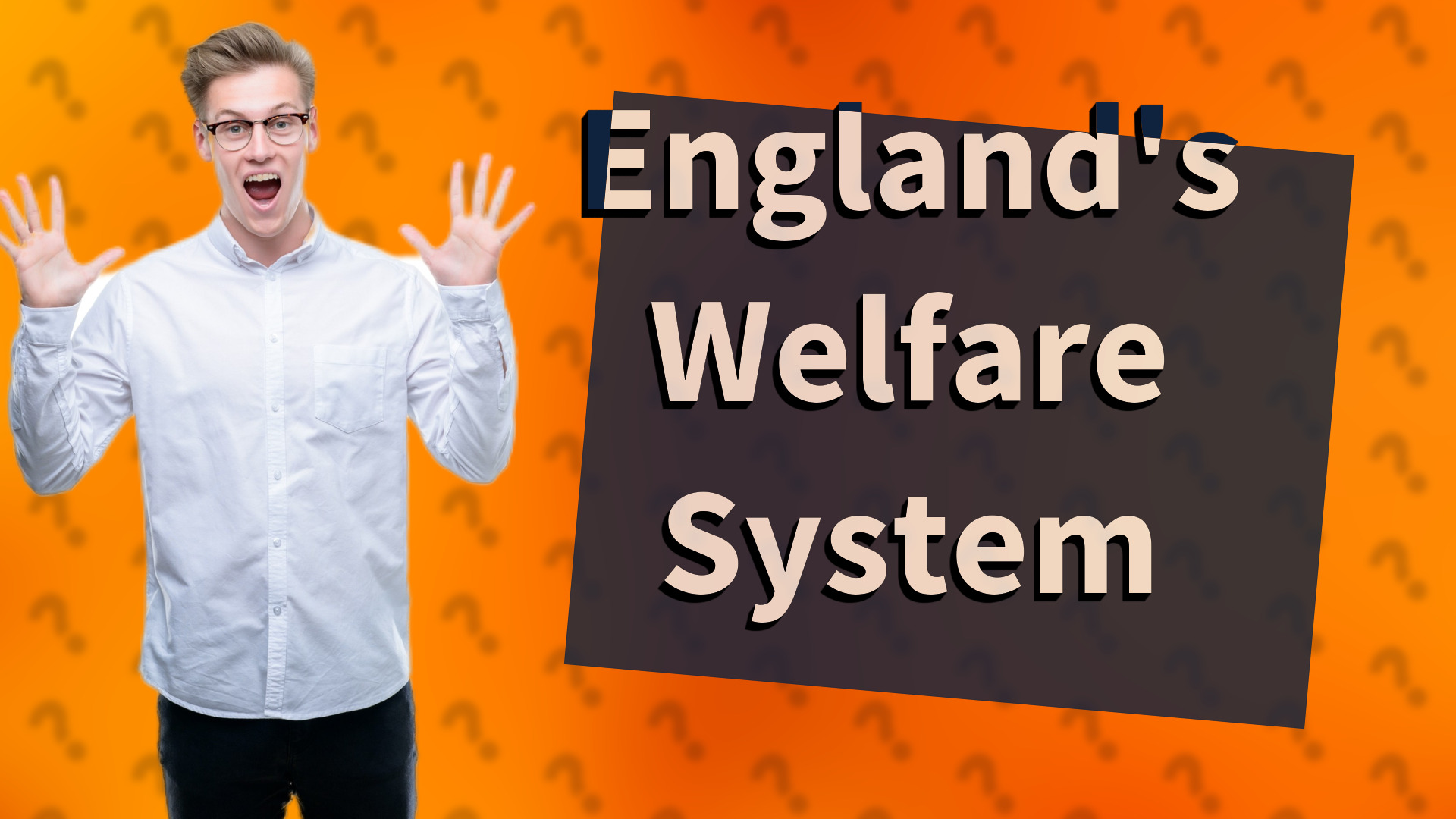 England's Welfare System